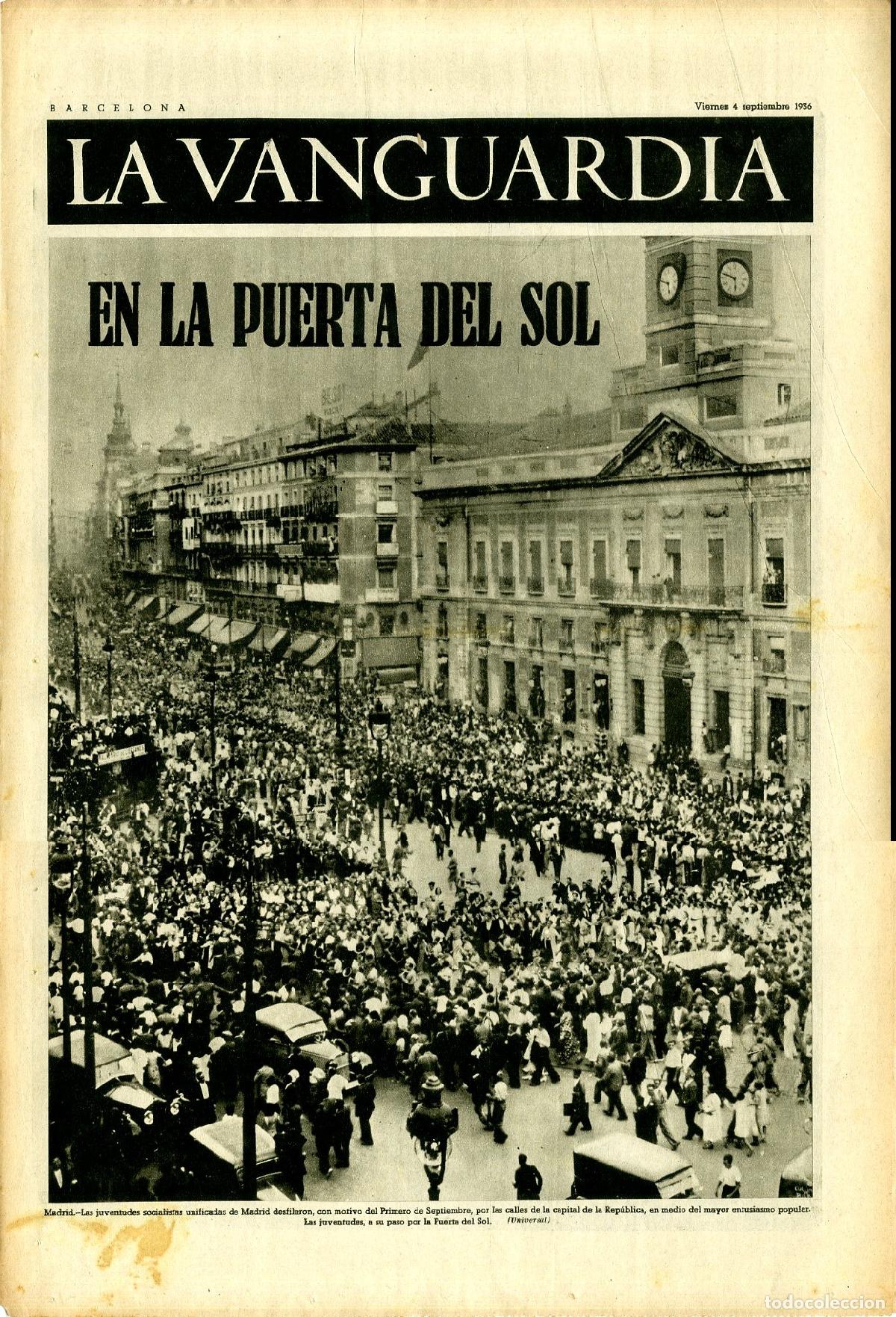Militaria: La Vanguardia / Notas Gr&aacute;ficas / Barcelona, Viernes 4 de Septiembre de 1936 / En la Puerta del Sol d