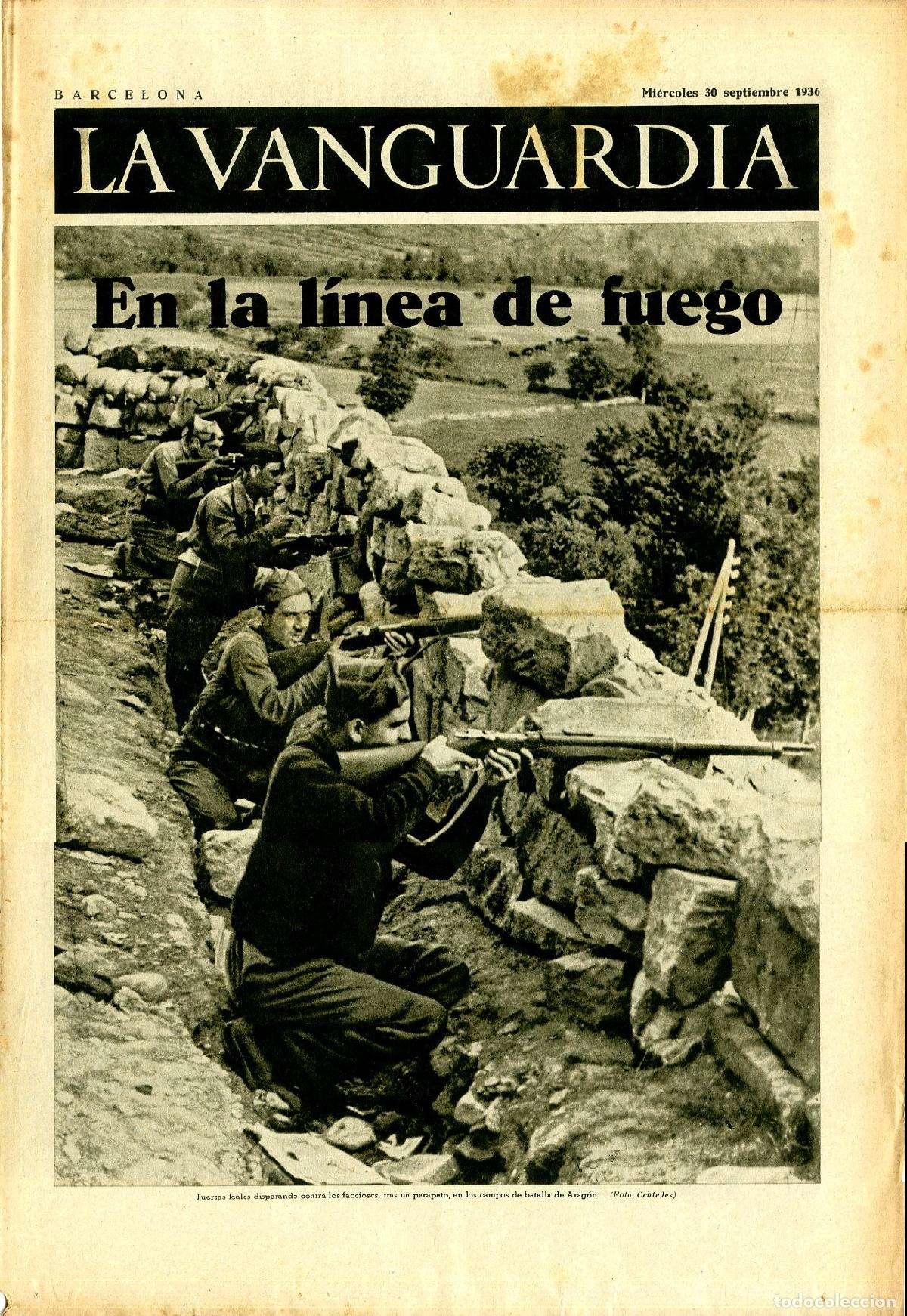 Militaria: La Vanguardia / Notas Gr&aacute;ficas / Barcelona, Mi&eacute;rcoles 30 de Septiembre de 1936 / En la L&iacute;nea de Fueg