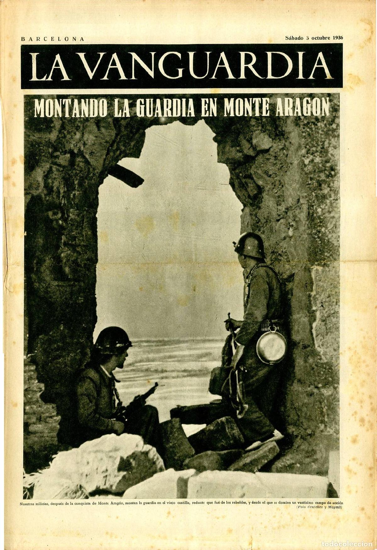 Militaria: La Vanguardia / Notas Gr&aacute;ficas / Barcelona, S&aacute;bado 3 de Octubre de 1936 / Montando la Guardia en Mon