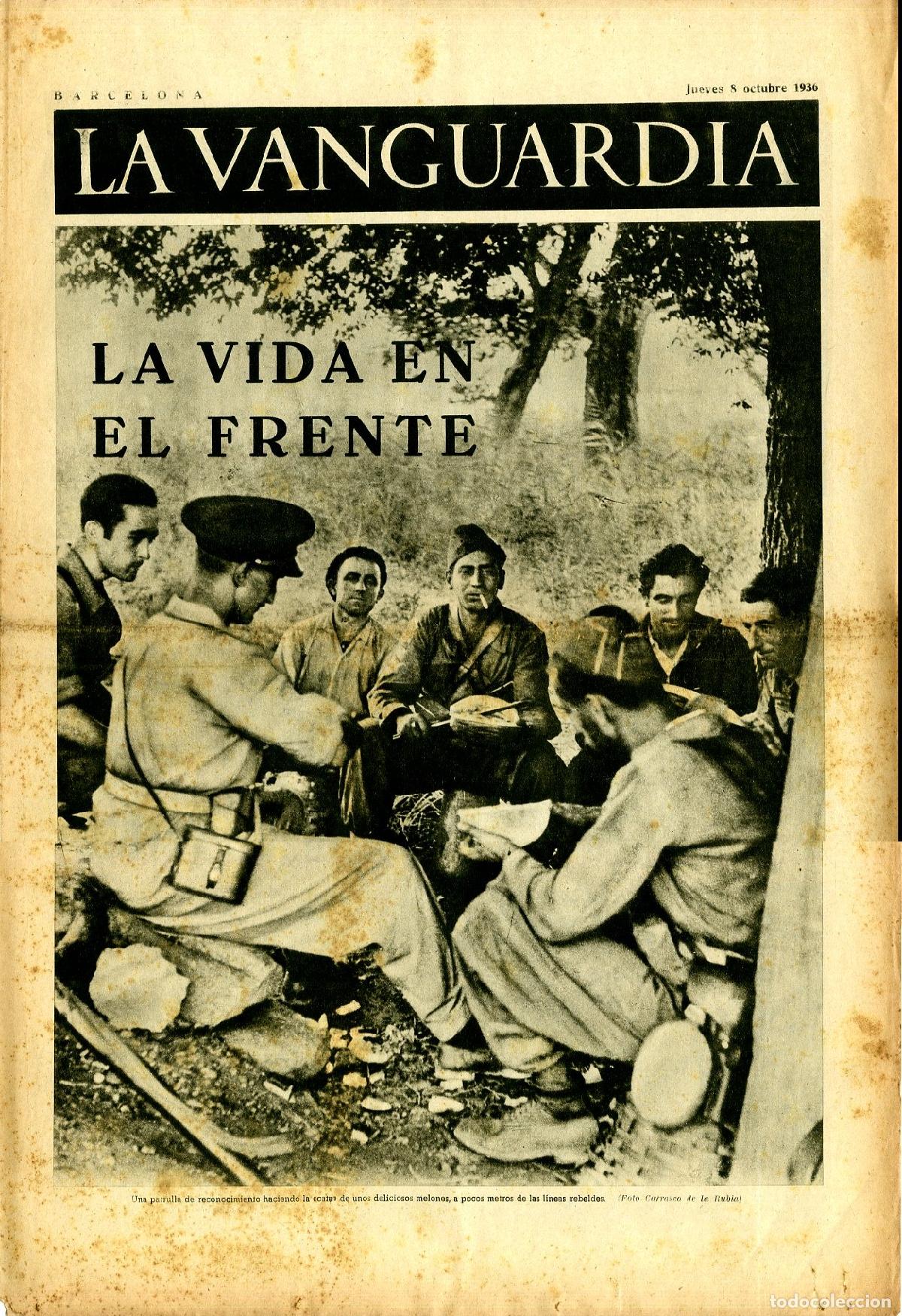 Militaria: La Vanguardia / Notas Gr&aacute;ficas / Barcelona, Jueves 8 de Octubre de 1936 / La Vida en el Frente en el