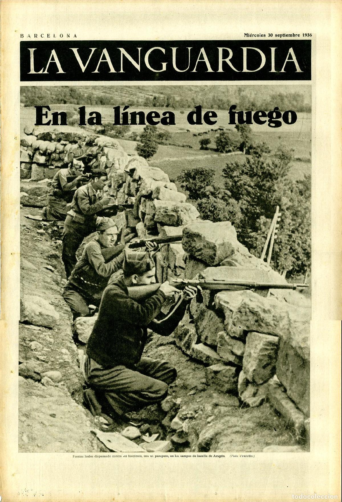 Militaria: La Vanguardia / Notas Gr&aacute;ficas / Barcelona, Mi&eacute;rcoles 30 de Septiembre de 1936 / En la L&iacute;nea de Fueg