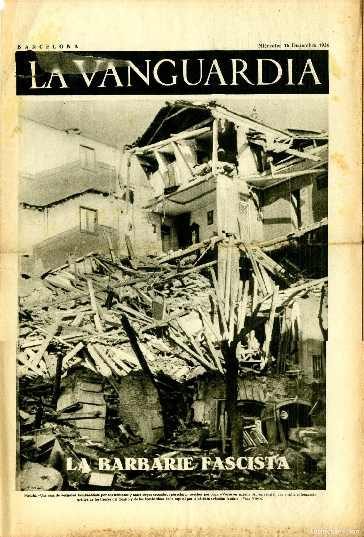 Militaria: La Vanguardia / Notas Gr&aacute;ficas / Barcelona, Mi&eacute;rcoles 16 de Diciembre de 1936 / La Barbarie Fascista