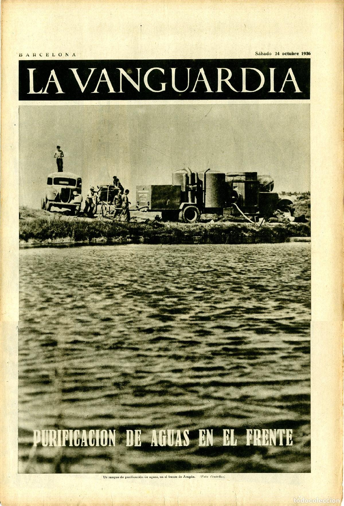 Militaria: La Vanguardia / Notas Gr&aacute;ficas / Barcelona, S&aacute;bado 24 de Octubre de 1936 / Purificaci&oacute;n de Aguas en