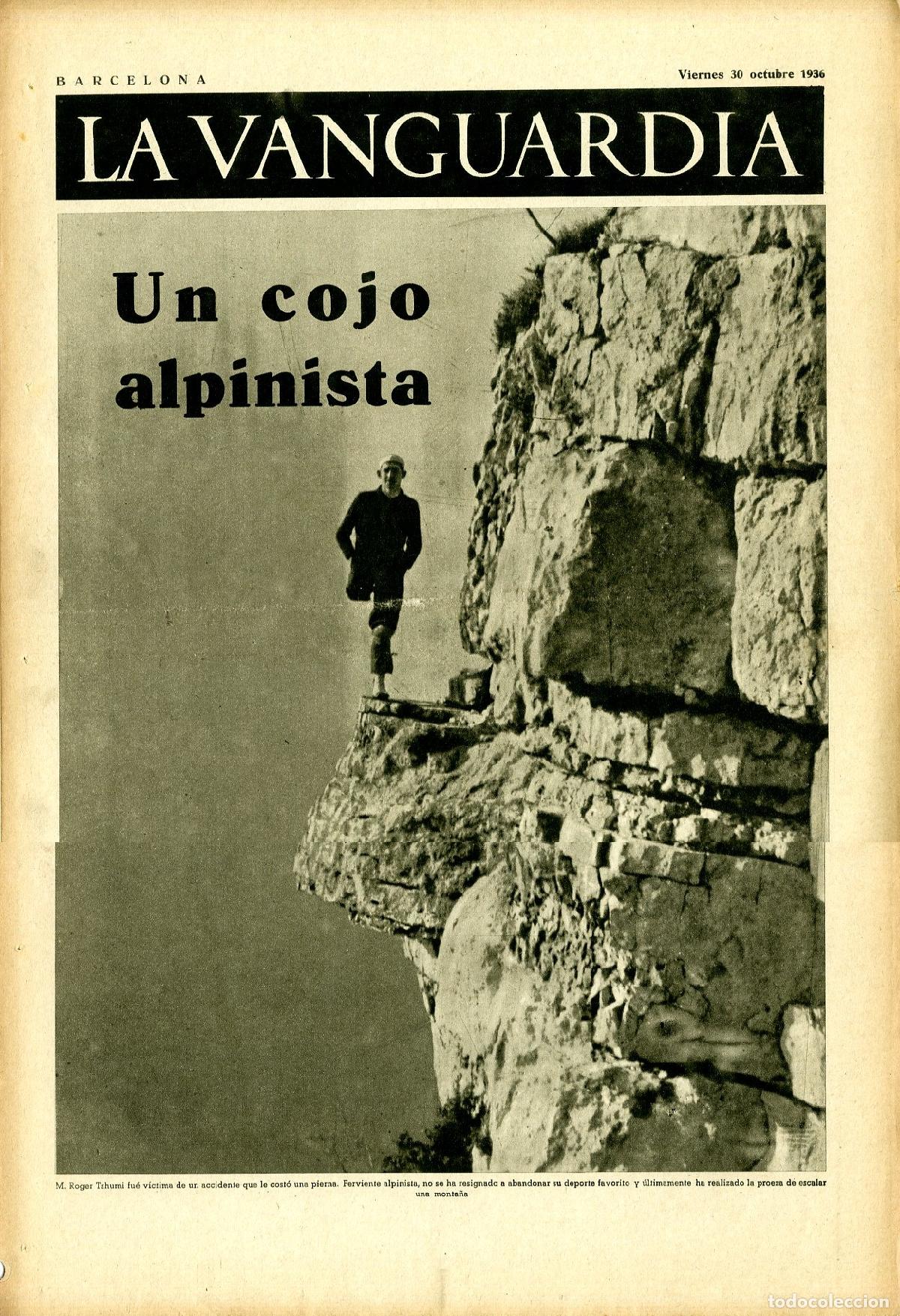Militaria: La Vanguardia / Notas Gr&aacute;ficas / Barcelona, Viernes 30 de Octubre de 1936 / Un Cojo Alpinista, Derri