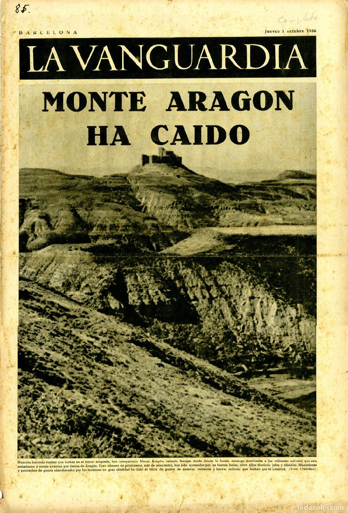 Militaria: La Vanguardia / Notas Gr&aacute;ficas / Barcelona, Jueves 1 de Octubre de 1936 / Monte Arag&oacute;n ha Ca&iacute;do / Fr