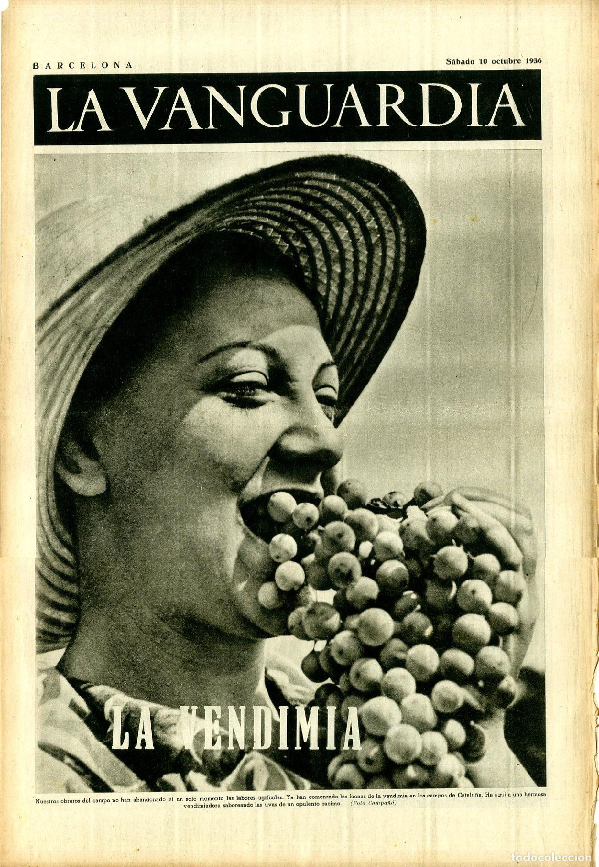 Military Antiques: La Vanguardia / Notas Gr&aacute;ficas / Barcelona, S&aacute;bado 10 de Octubre de 1936 / La Vendimia / Frente de T