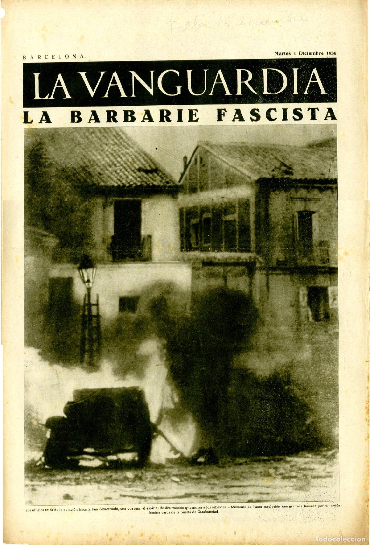 Military Antiques: La Vanguardia / Notas Gr&aacute;ficas / Barcelona, Martes 1 de Diciembre de 1936 / La Barbarie Fascista en