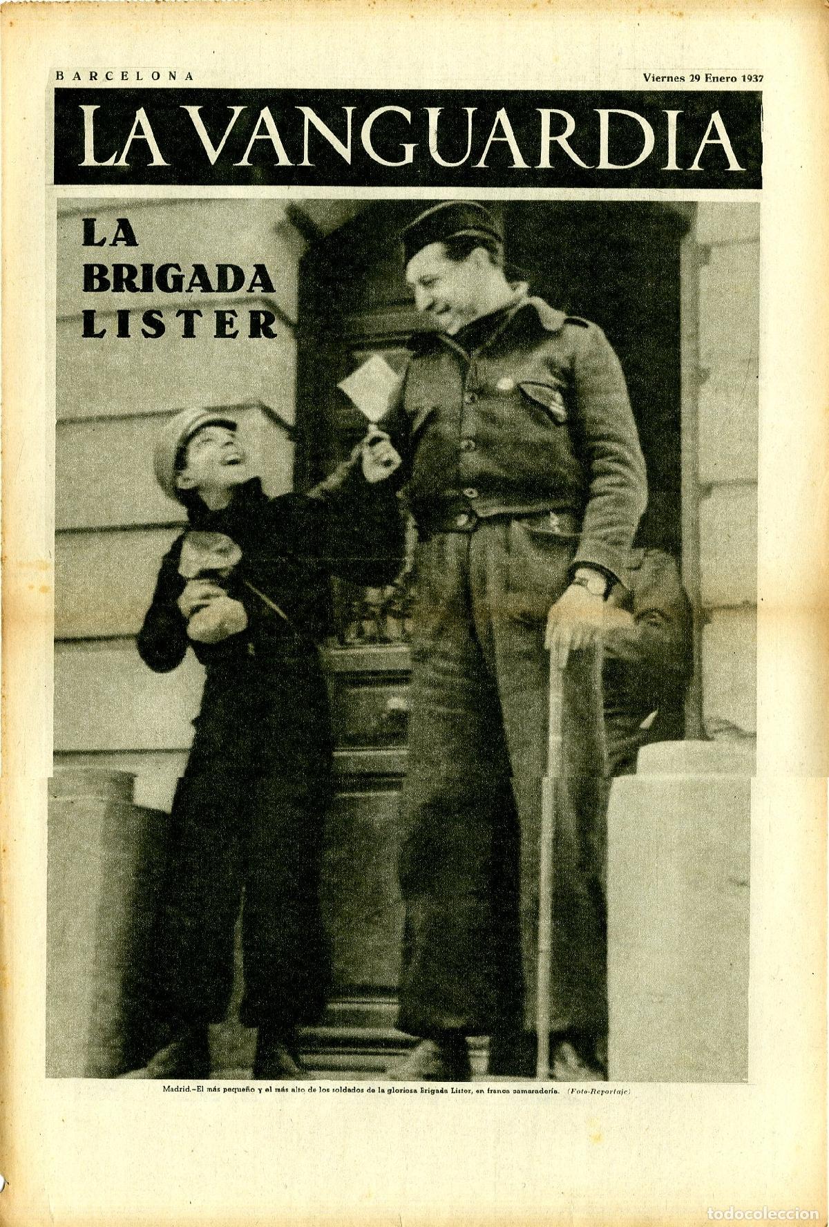 Militaria: La Vanguardia / Notas Gr&aacute;ficas / Barcelona, Viernes 29 de Enero de 1937 / La Brigada Lister en Madri