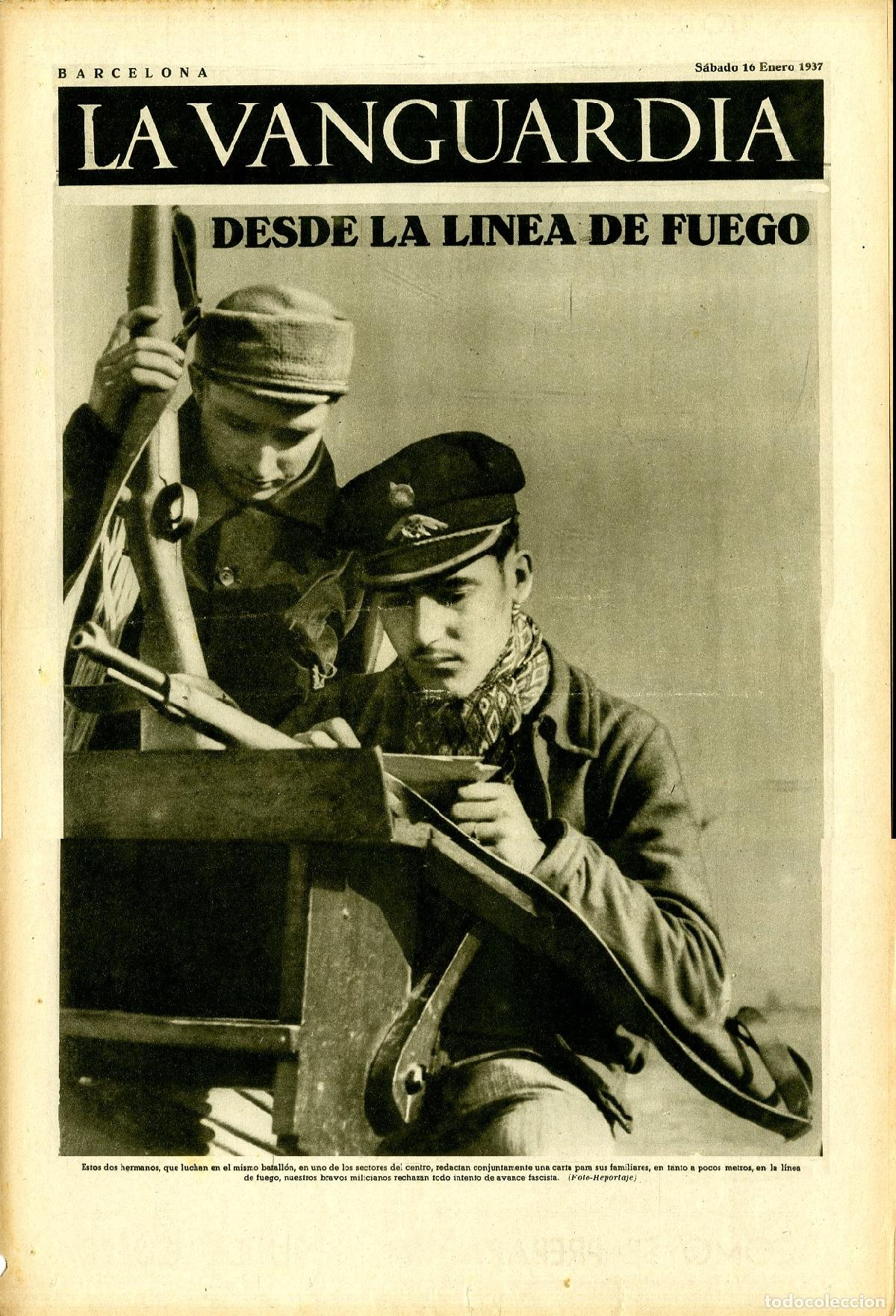 Militaria: La Vanguardia / Notas Gr&aacute;ficas / Barcelona, S&aacute;bado 16 de Enero de 1937 / Desde la L&iacute;nea de Fuego en