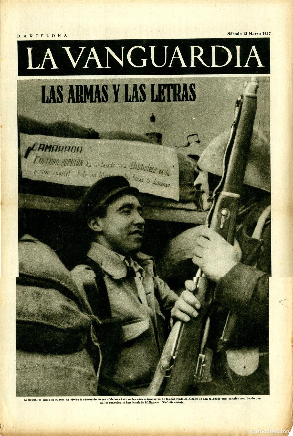 Militaria: La Vanguardia / Notas Gr&aacute;ficas / Barcelona, S&aacute;bado 13 de Marzo de 1937 / Las Armas y las Letras / Ma