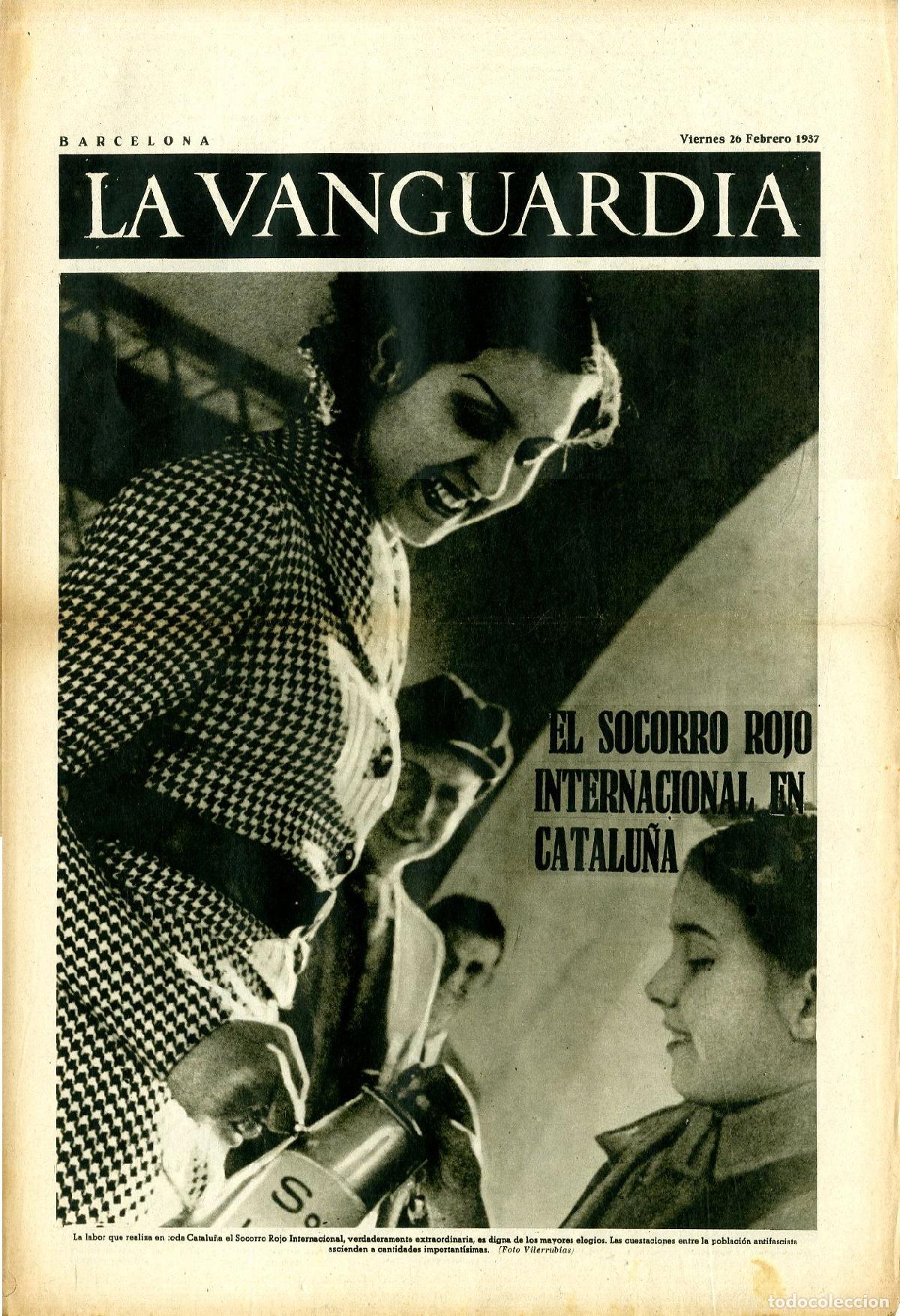 Militaria: La Vanguardia / Notas Gr&aacute;ficas / Barcelona, Viernes 26 de Febrero de 1937 / El Socorro Rojo Internac