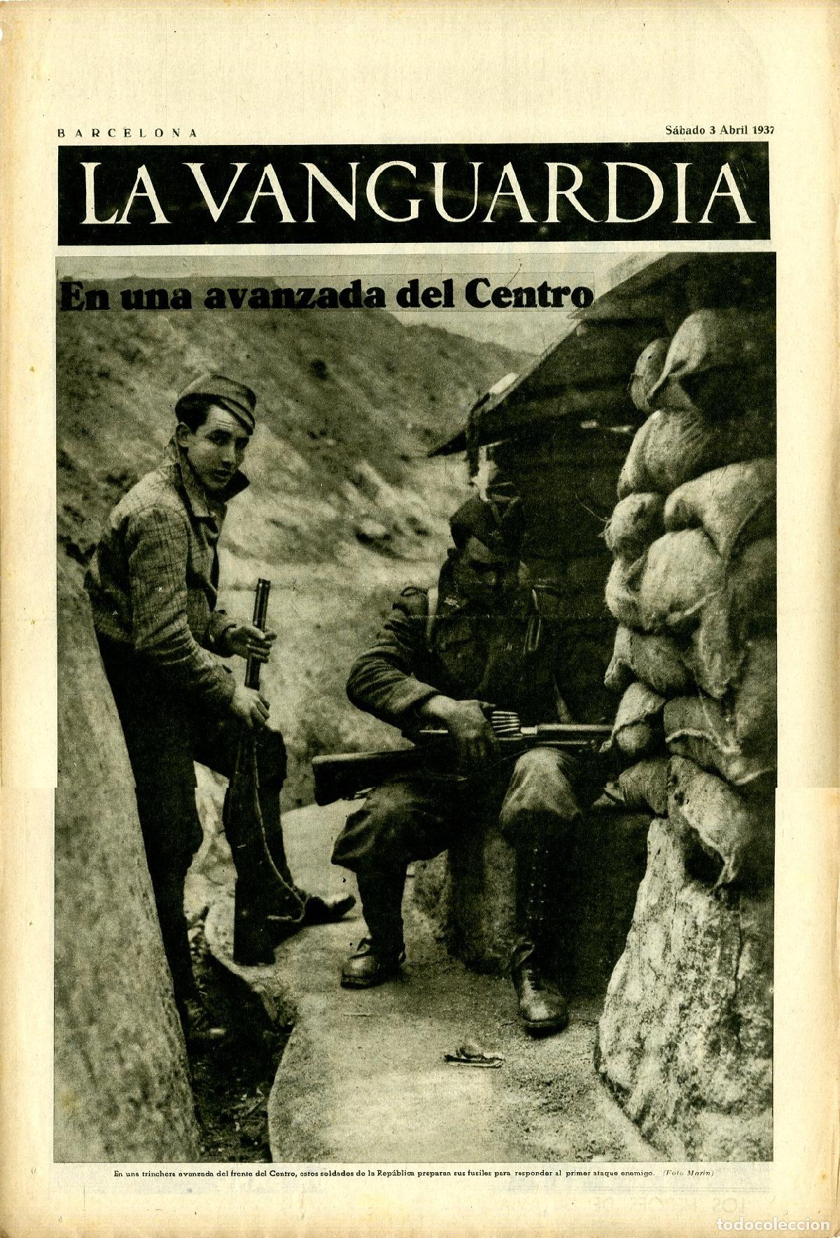Militaria: La Vanguardia / Notas Gr&aacute;ficas / Barcelona, S&aacute;bado 3 de Abril de 1937 / En Una Avanzada del Centro