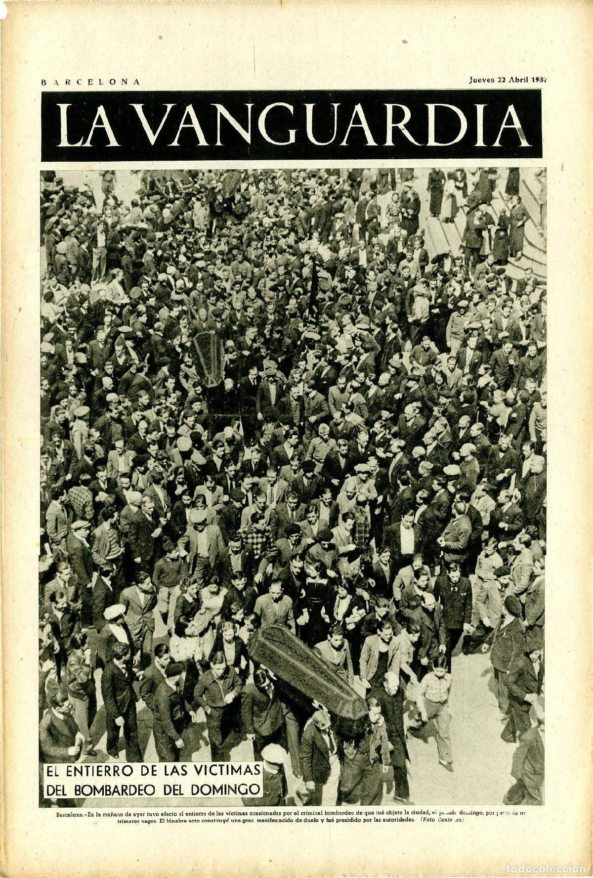 Militaria: La Vanguardia / Notas Gr&aacute;ficas / Barcelona, Jueves 22 de Abril de 1937 / El Entierro de las Victimas