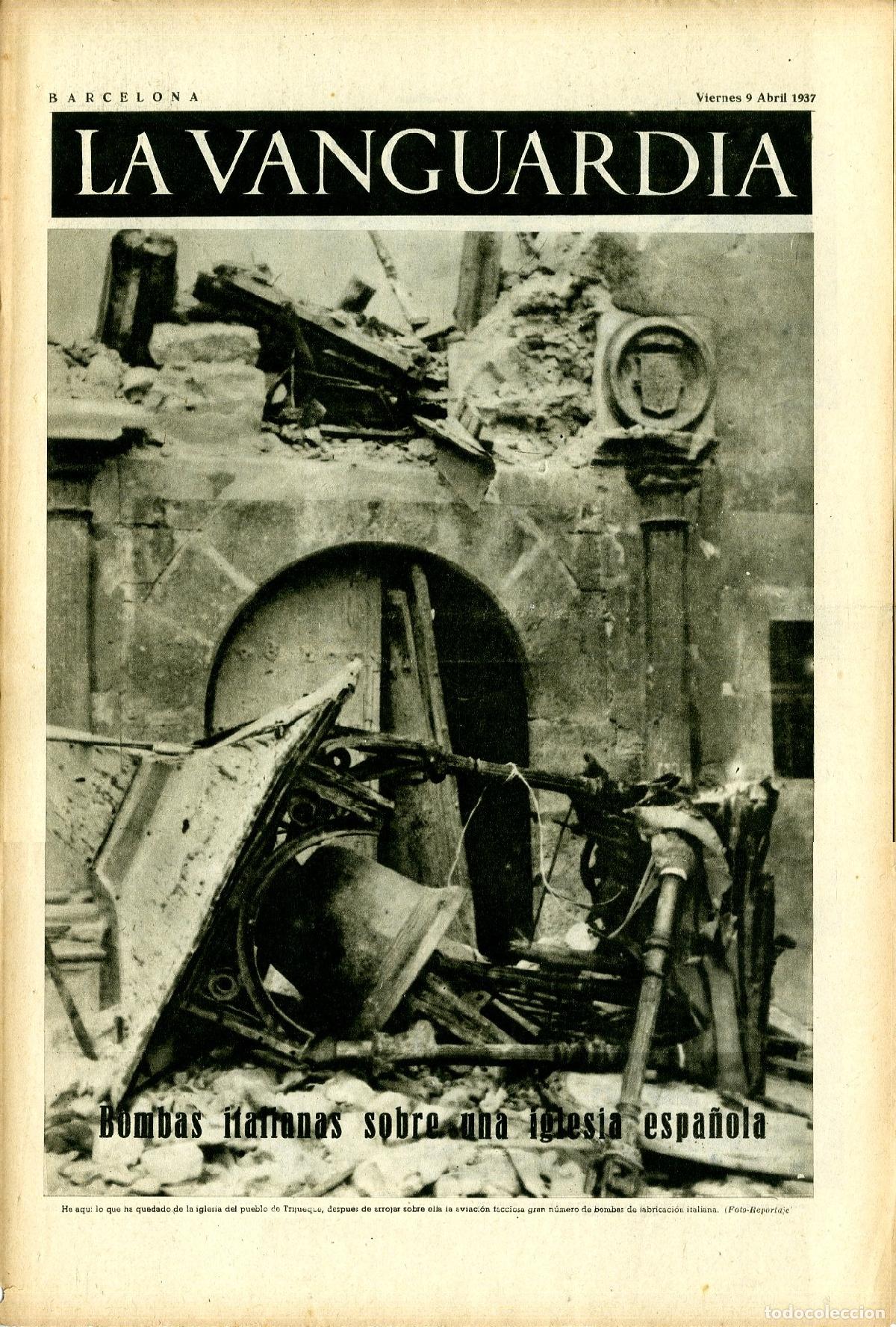 Militaria: La Vanguardia / Notas Gr&aacute;ficas / Barcelona, Viernes 9 de Abril de 1937 / Bombas Italianas Sobre una