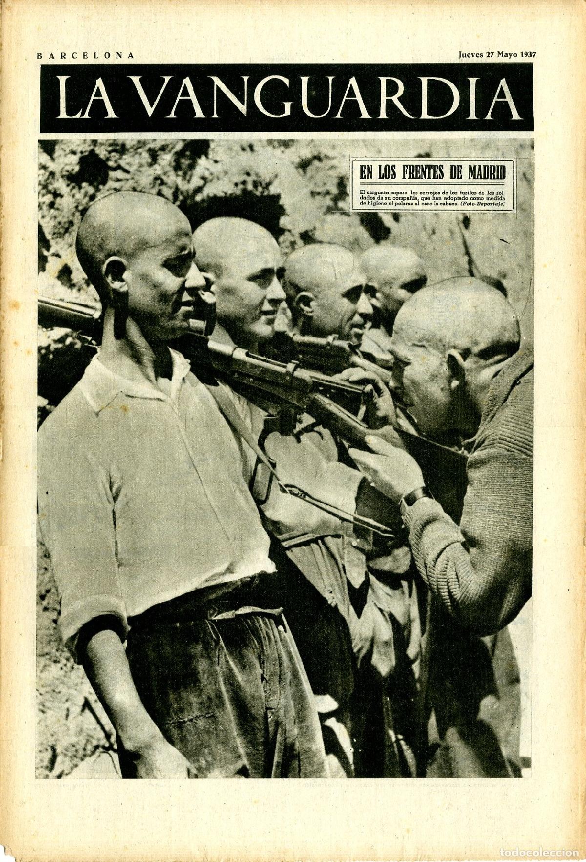 Military Antiques: La Vanguardia / Notas Gr&aacute;ficas / Barcelona, Jueves 27 de Mayo de 1937 / En los Frentes de Madrid