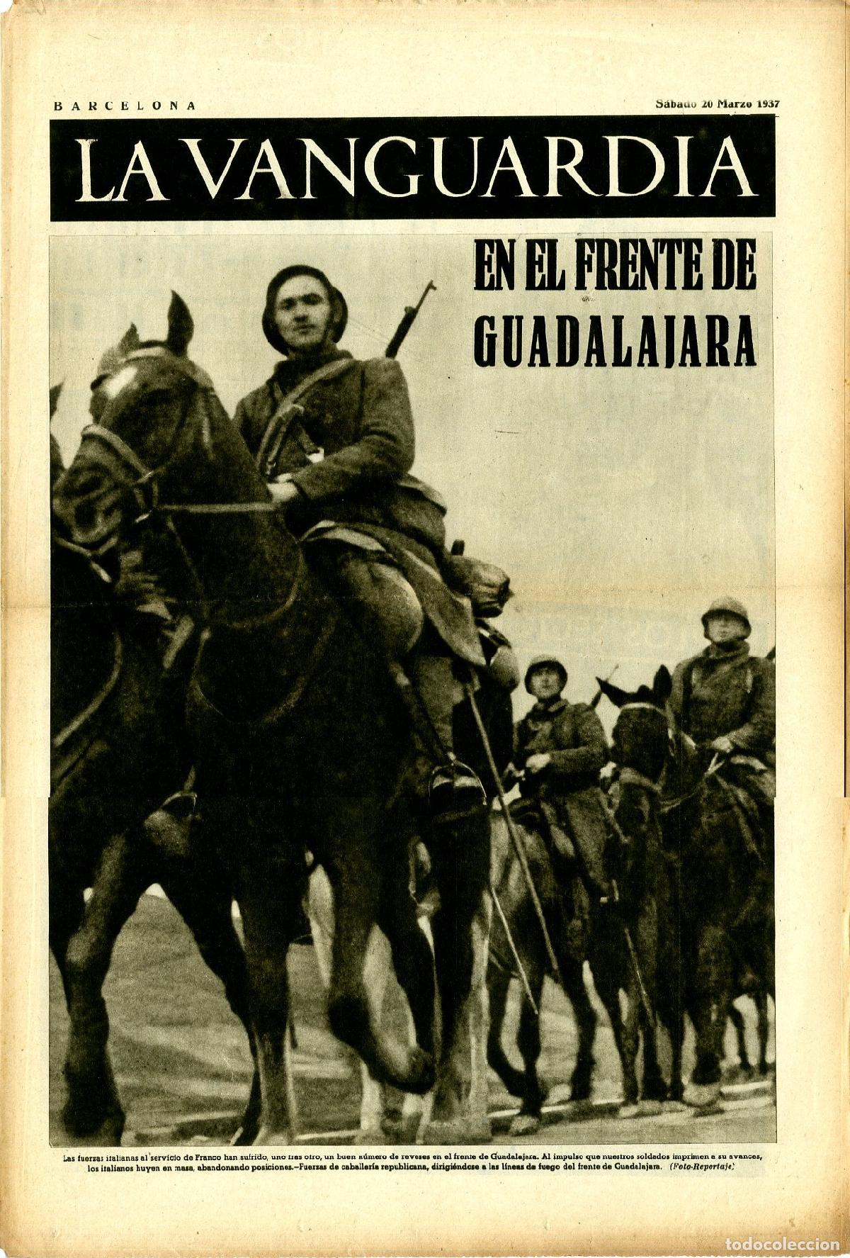 Military Antiques: La Vanguardia / Notas Gr&aacute;ficas / Barcelona, S&aacute;bado 20 de Marzo de 1937 / En el Frente de Guadalajara