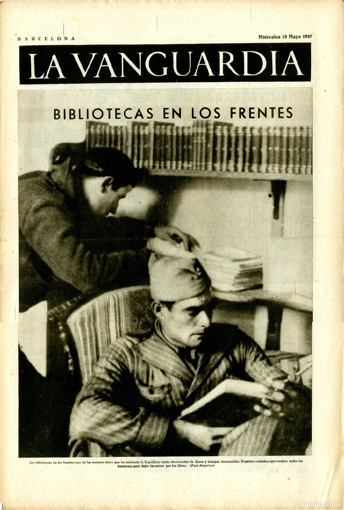 Militaria: La Vanguardia / Notas Gr&aacute;ficas / Barcelona, Mi&eacute;rcoles 19 de Mayo de 1937 / Bibliotecas en los Frente