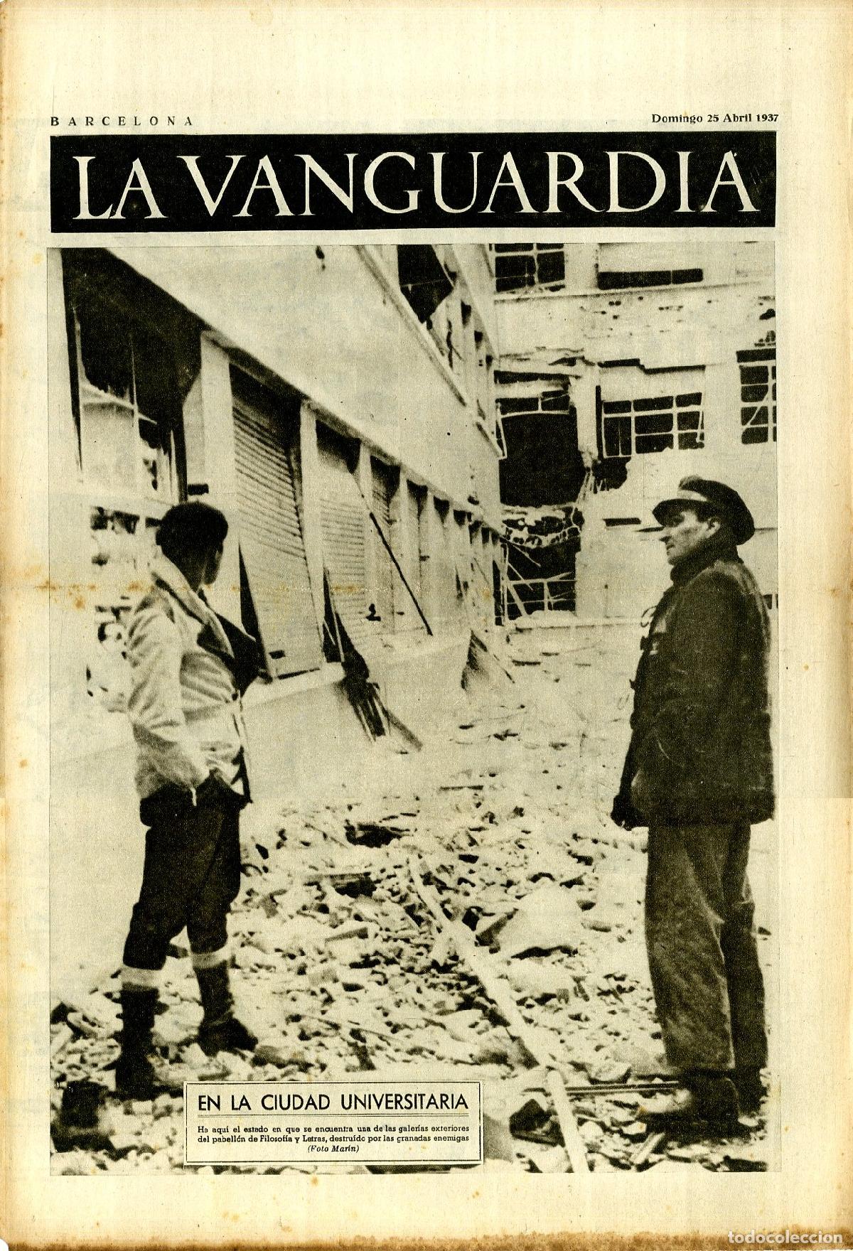 Militaria: La Vanguardia / Notas Gr&aacute;ficas / Barcelona, Domingo 25 de Abril de 1937 / En la Ciudad Universitaria