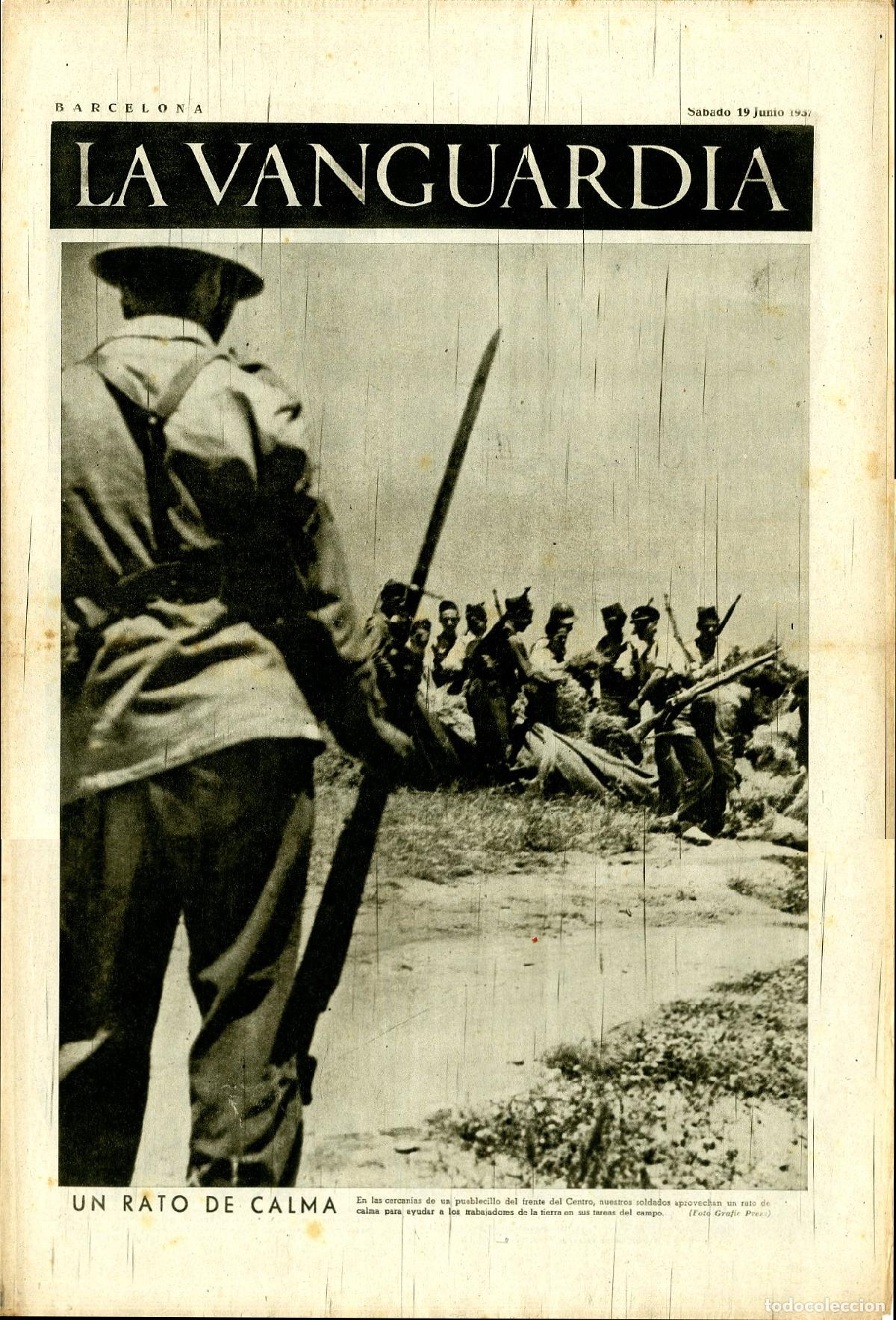 Militaria: La Vanguardia / Notas Gr&aacute;ficas / Barcelona, S&aacute;bado 19 de Junio de 1937 / Un Rato de Calma en un Pueb
