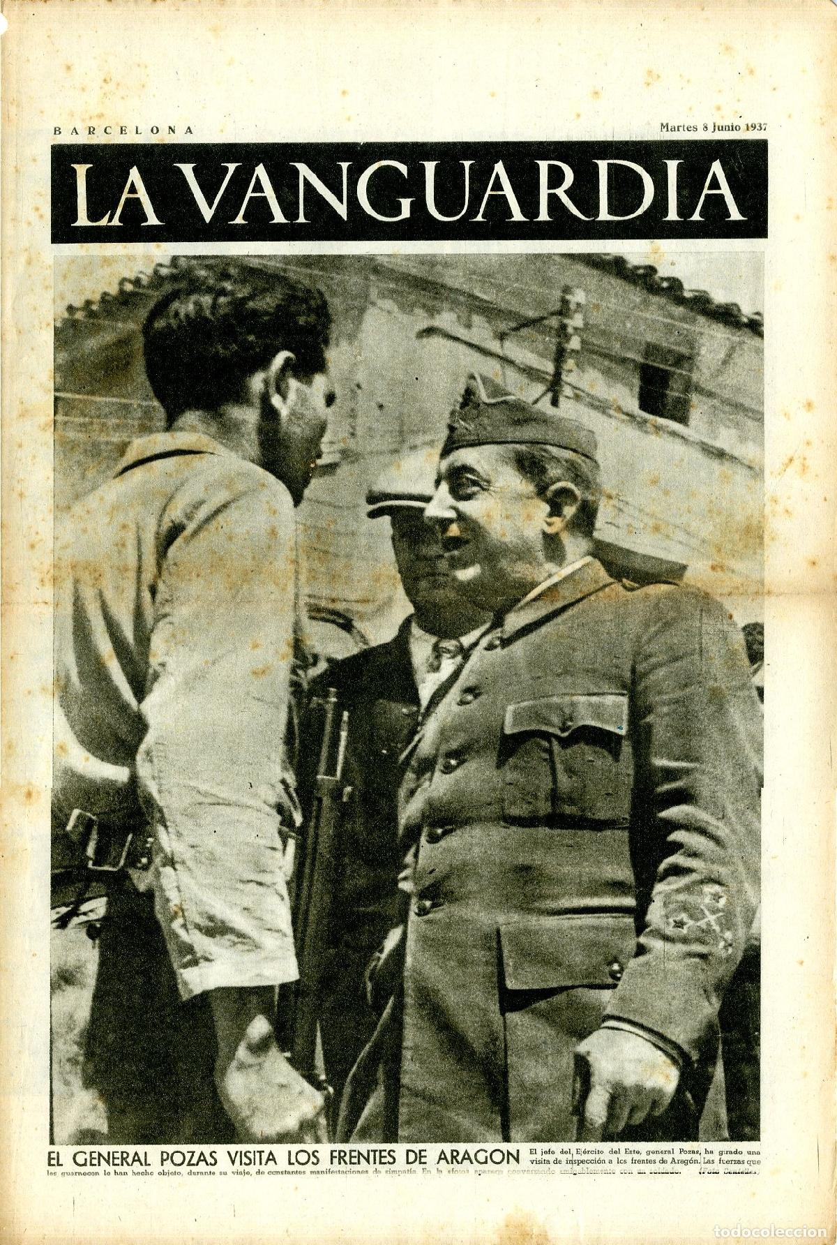 Militaria: La Vanguardia / Notas Gr&aacute;ficas / Barcelona, Martes 8 de Junio de 1937 / El General Pozas Visita los