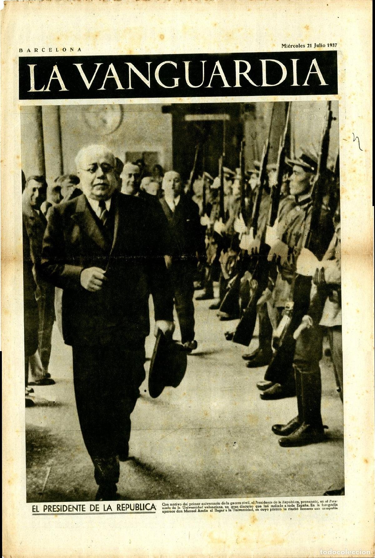 Militaria: La Vanguardia / Notas Gr&aacute;ficas / Barcelona, Mi&eacute;rcoles 21 de Julio de 1937 / El Presidente de la R&eacute;pu