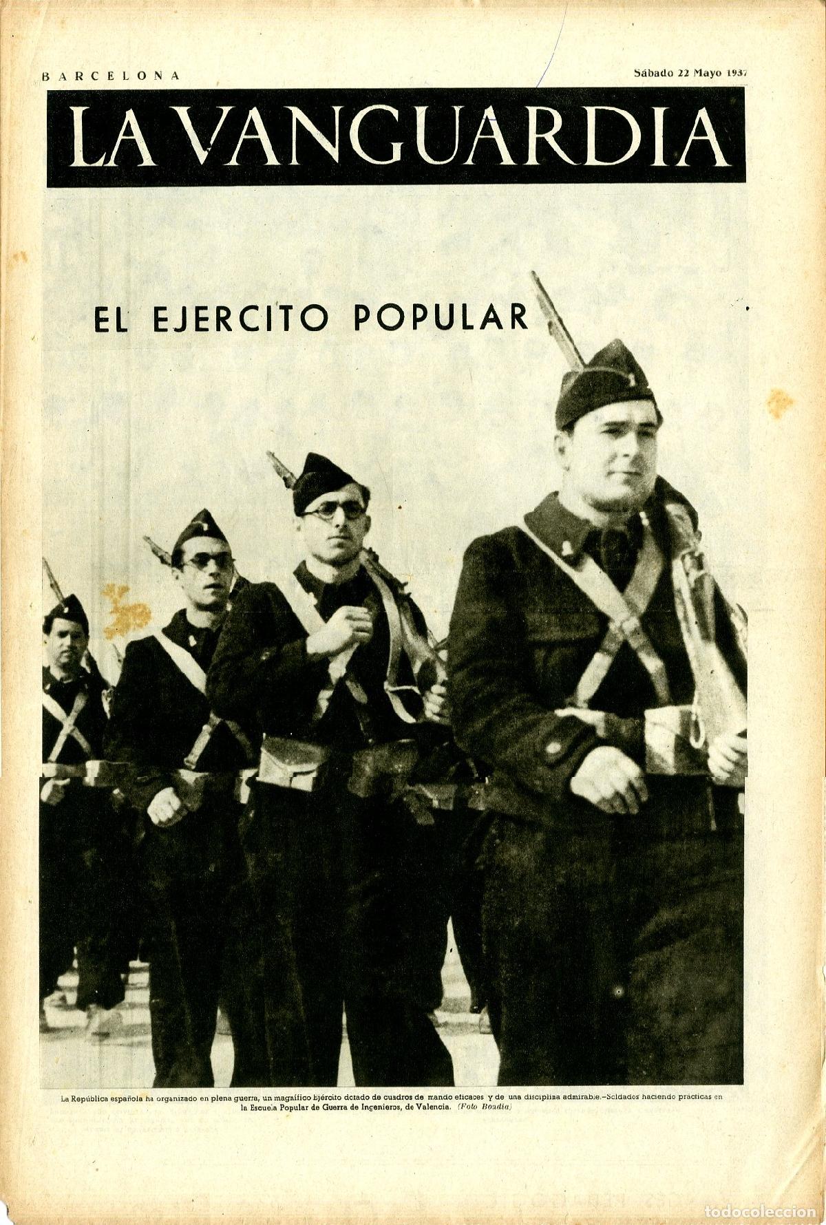 Militaria: La Vanguardia / Notas Gr&aacute;ficas / Barcelona, S&aacute;bado 22 de Mayo de 1937 / El Ejercito Popular en Valen