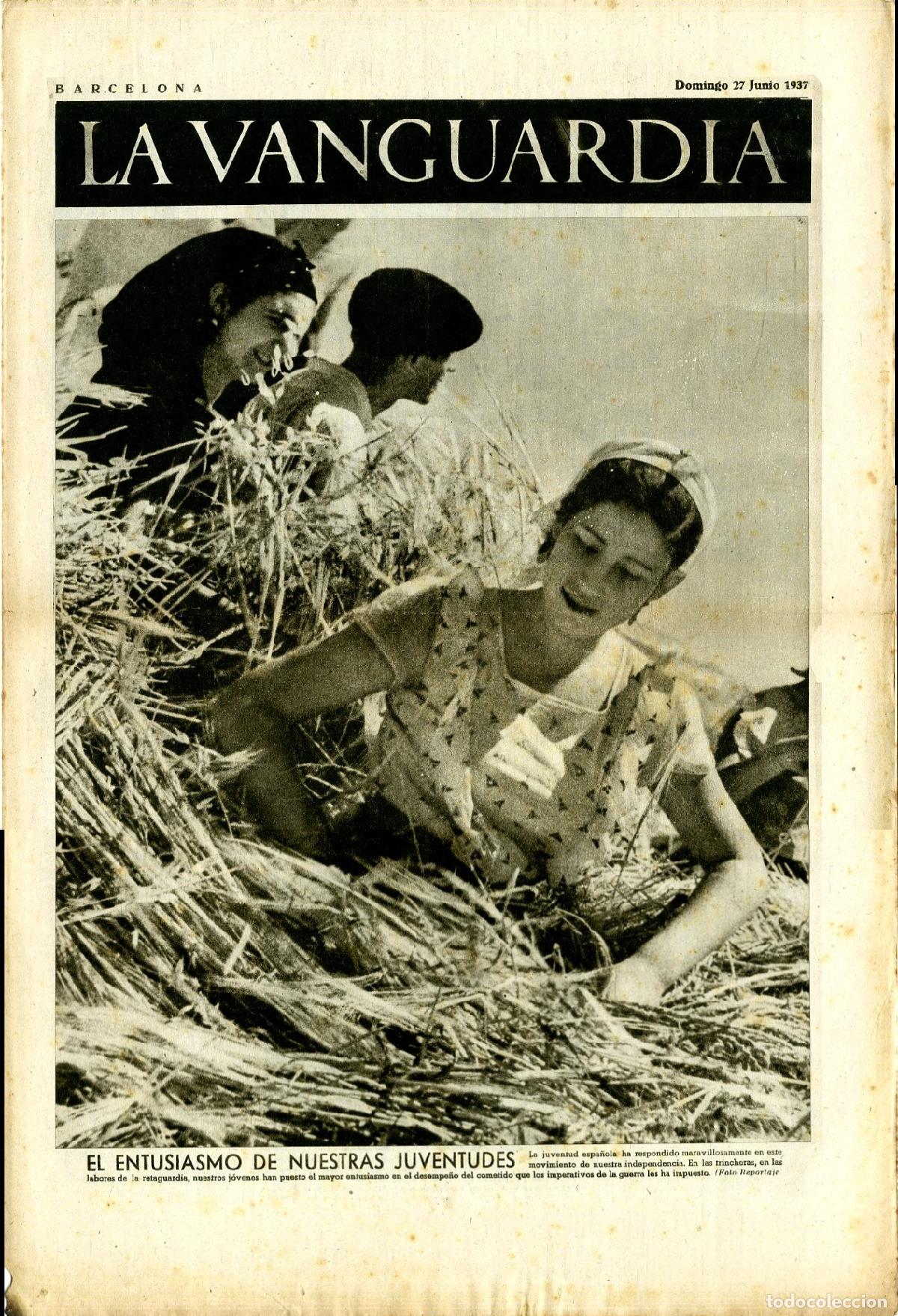 Militaria: La Vanguardia / Notas Gr&aacute;ficas / Barcelona, Domingo 27 de Junio de 1937 / El Entusiasmo de Nuestras