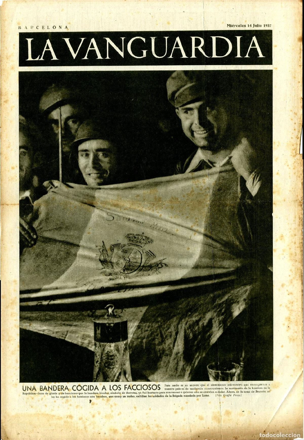 Militaria: La Vanguardia / Notas Gr&aacute;ficas / Barcelona, Mi&eacute;rcoles 14 de Julio de 1937 / Una Bandera Cogida a los