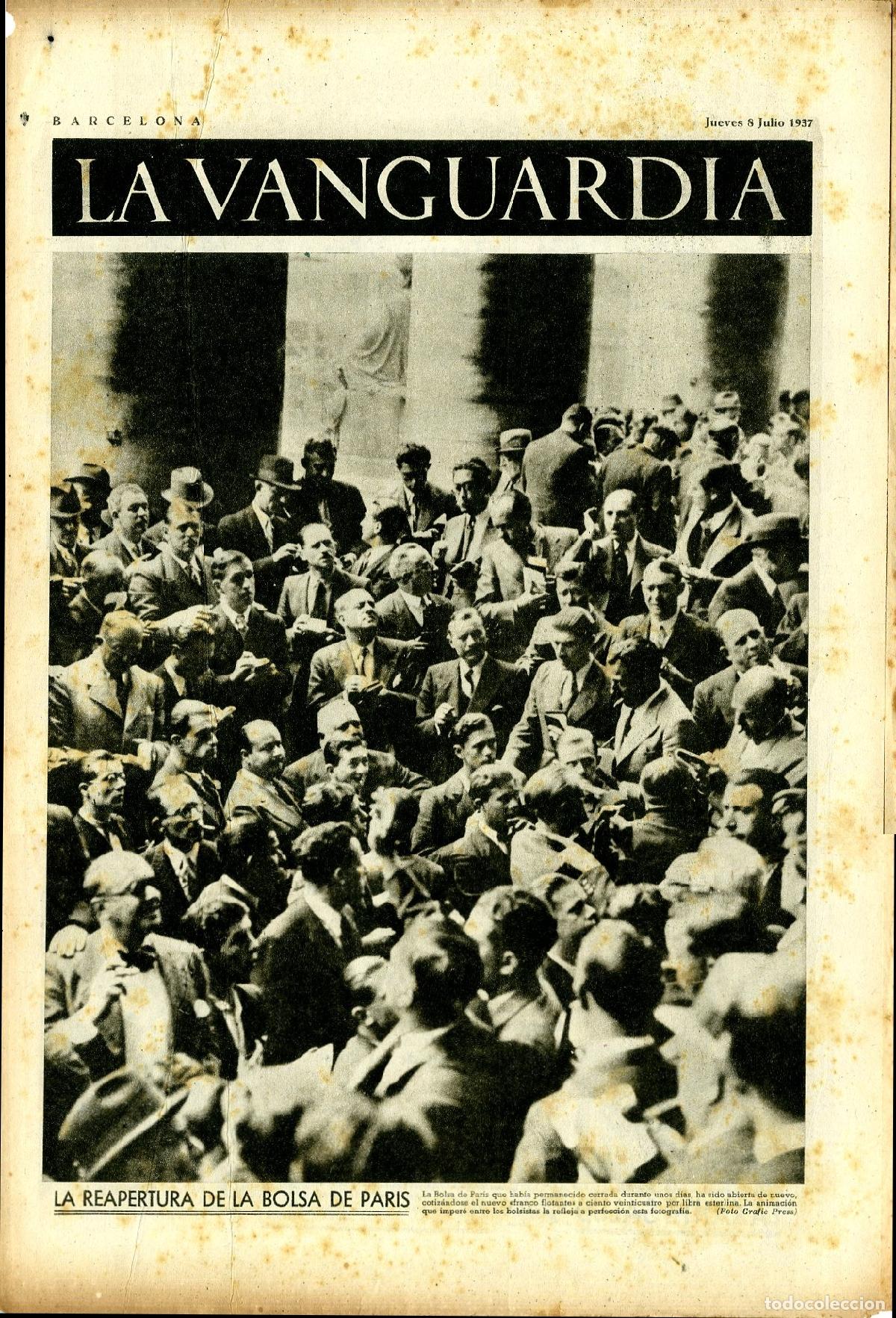 Militaria: La Vanguardia / Notas Gr&aacute;ficas / Barcelona, Jueves 8 de Julio de 1937 / La Reapertura de la Bolsa de