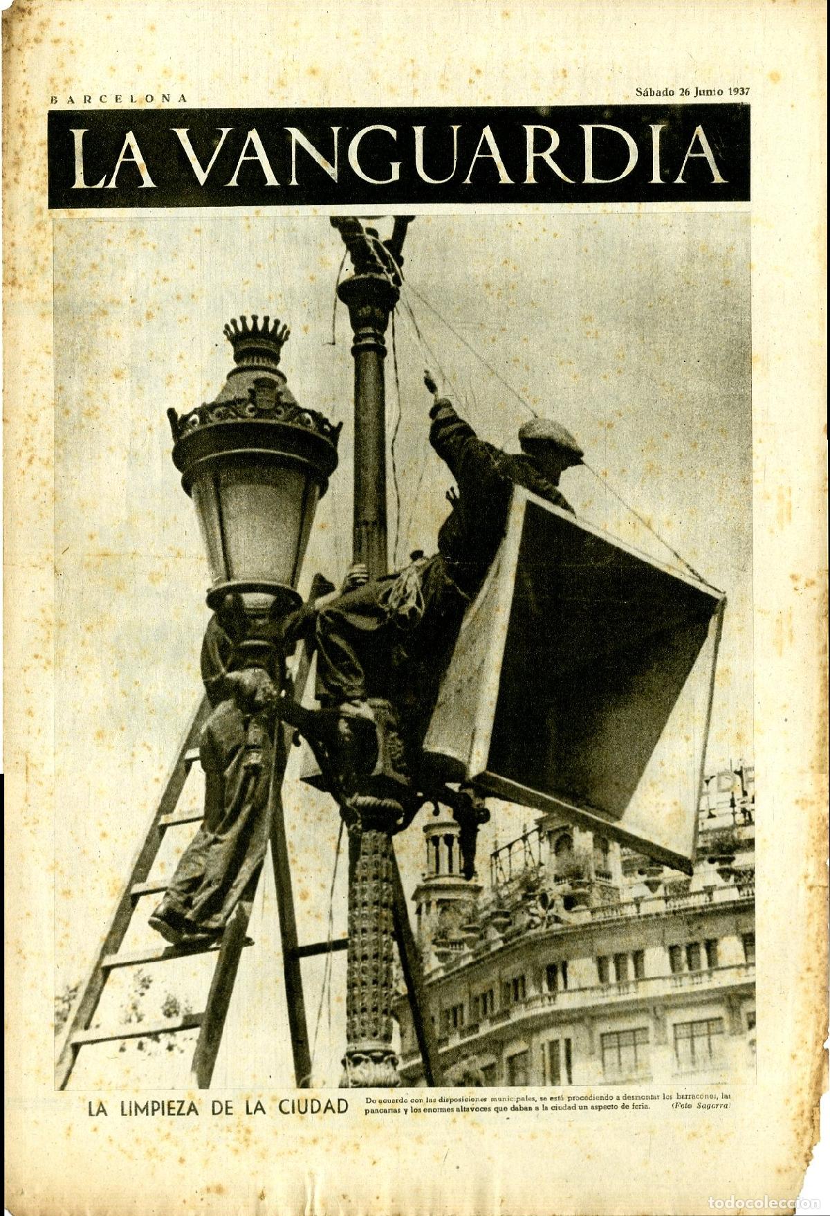 Military Antiques: La Vanguardia / Notas Gr&aacute;ficas / Barcelona, S&aacute;bado 26 de Junio de 1937 / La Limpieza de la Ciudad /