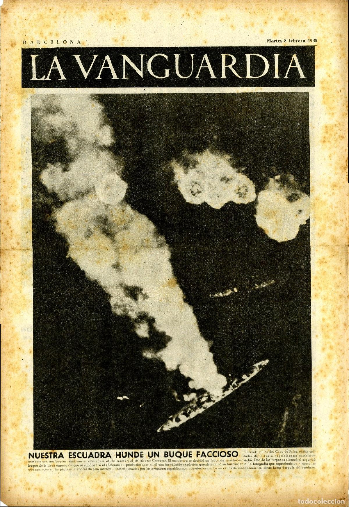Military Antiques: La Vanguardia / Notas Gr&aacute;ficas / Barcelona, Martes 5 de Febrero de 1938 / Nuestra Escuadra Hunde un