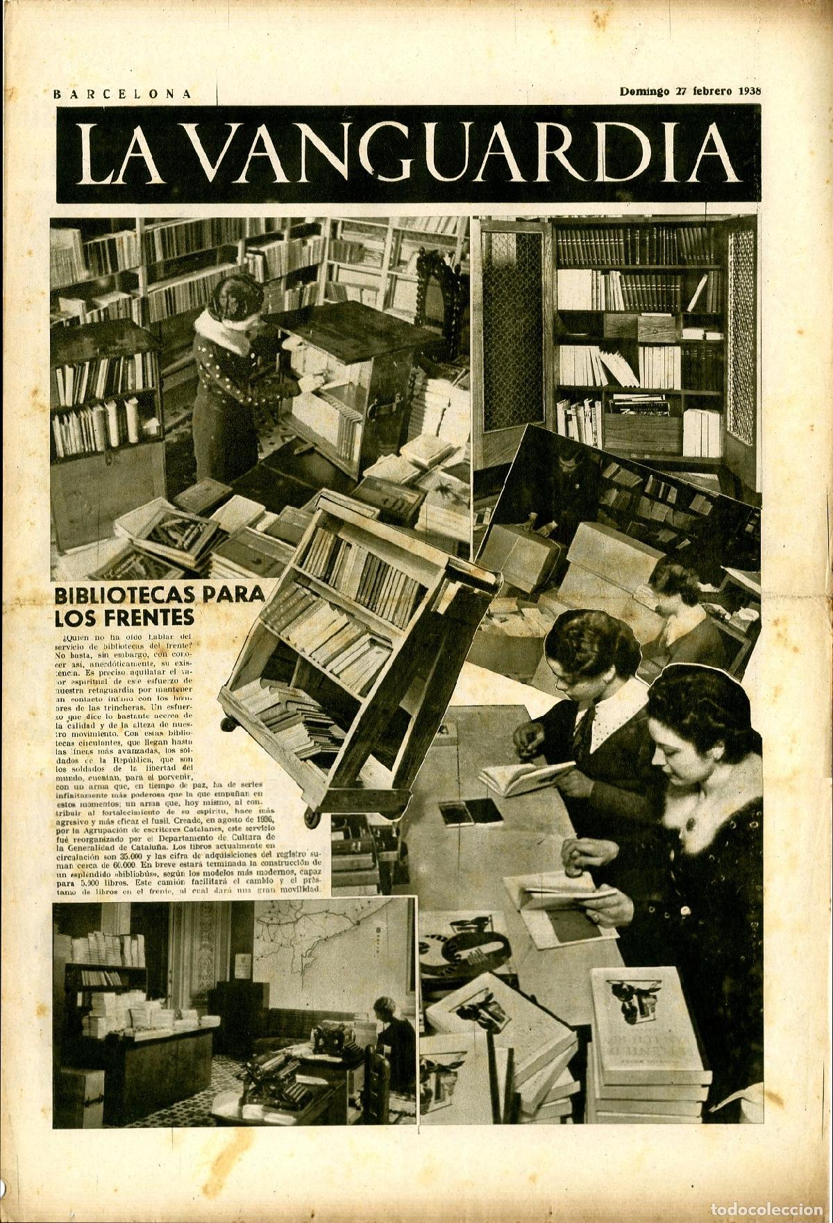 Military Antiques: La Vanguardia / Notas Gr&aacute;ficas / Barcelona, Domingo 27 de Febrero de 1938 / Biblioteca Para los Fren