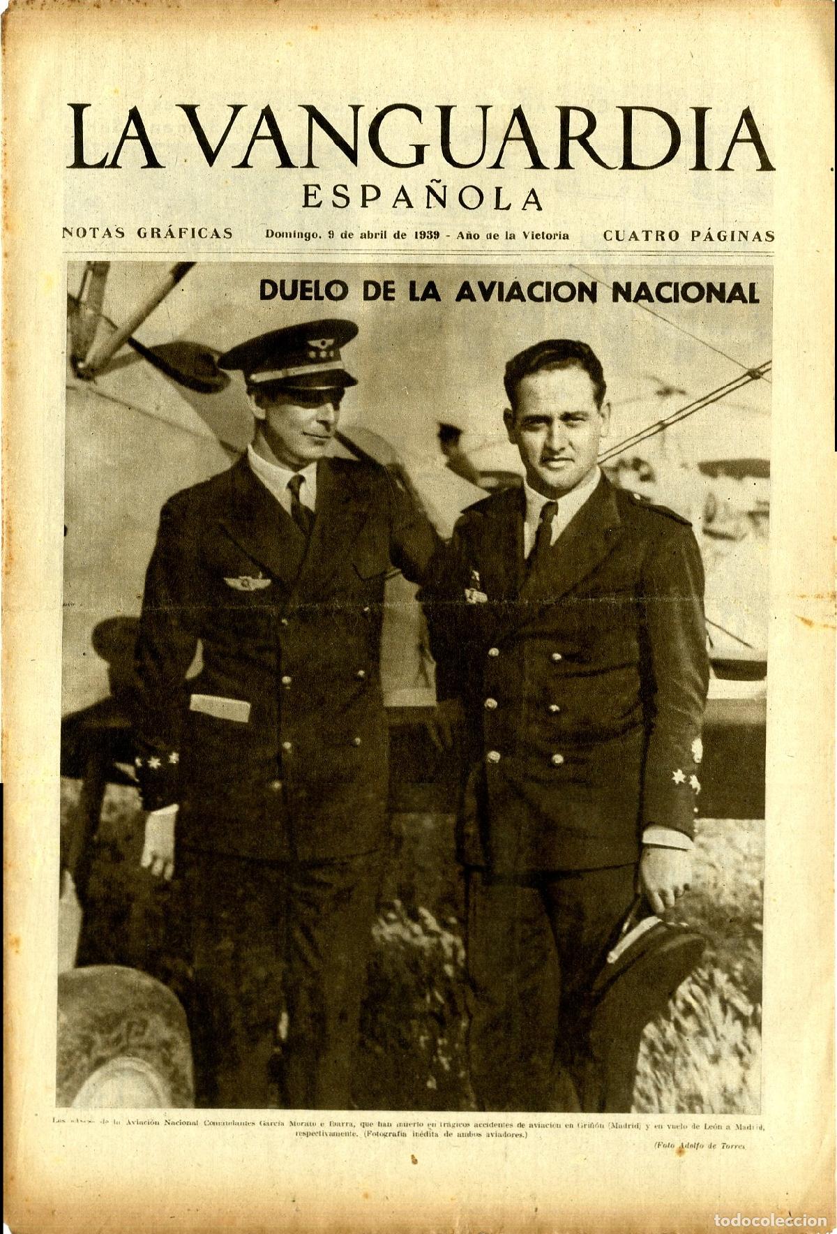 Militaria: La Vanguardia / Notas Gr&aacute;ficas / Barcelona, Domingo 9 de Abril de 1939 - A&ntilde;o de la Victoria / Duelo
