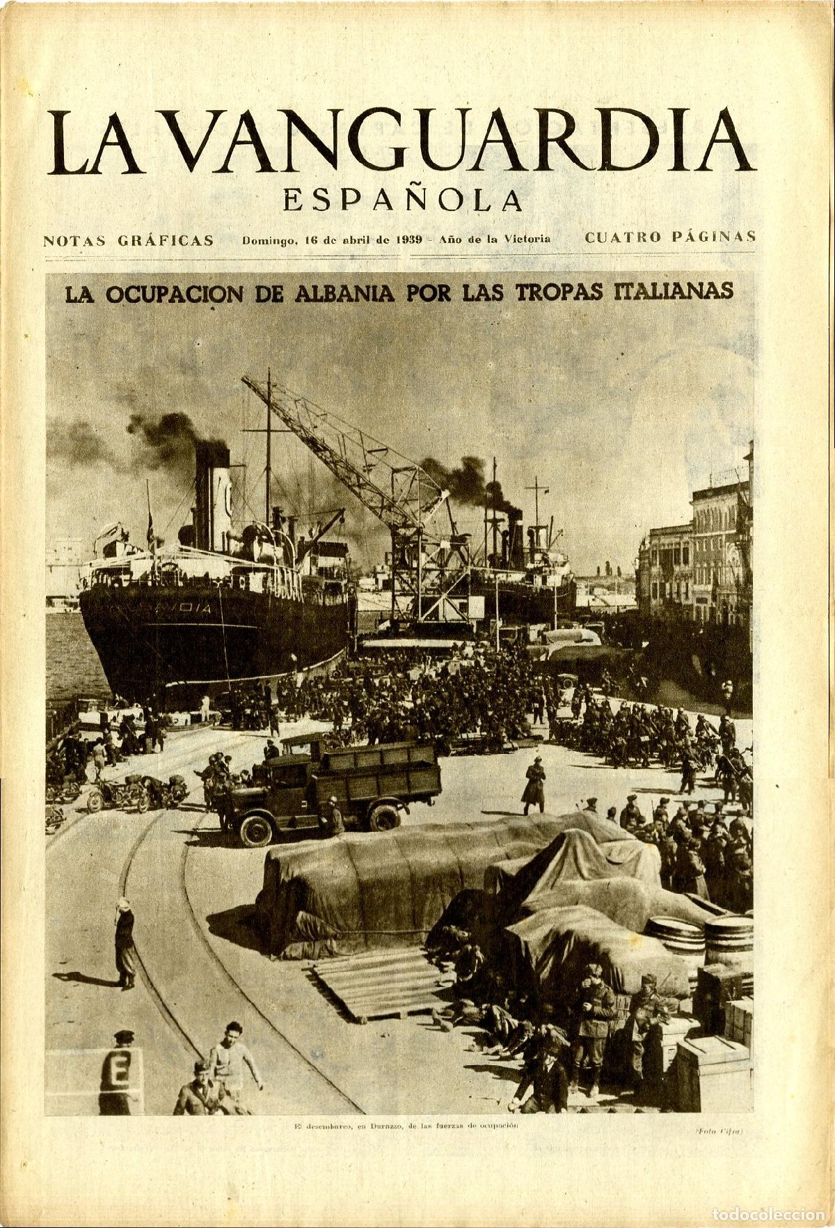 Militaria: La Vanguardia / Notas Gr&aacute;ficas / Barcelona, Domingo 16 de Abril de 1939 - A&ntilde;o de la Victoria / La Oc