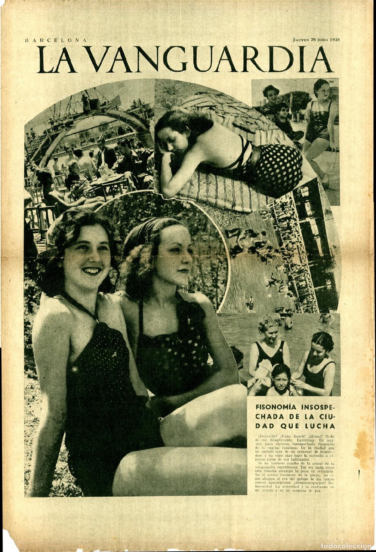 Militaria: La Vanguardia / Notas Gr&aacute;ficas / Barcelona, Jueves 28 de Julio de 1938 / Fisonom&iacute;a Insospechada de l