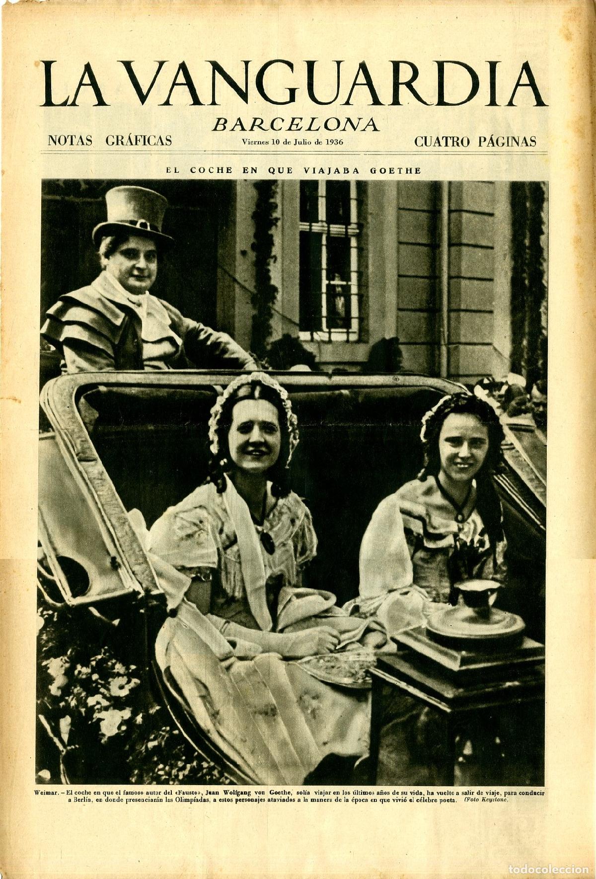 Militaria: La Vanguardia 10 /07/ 1936 / El Coche en que Viajaba Goethe