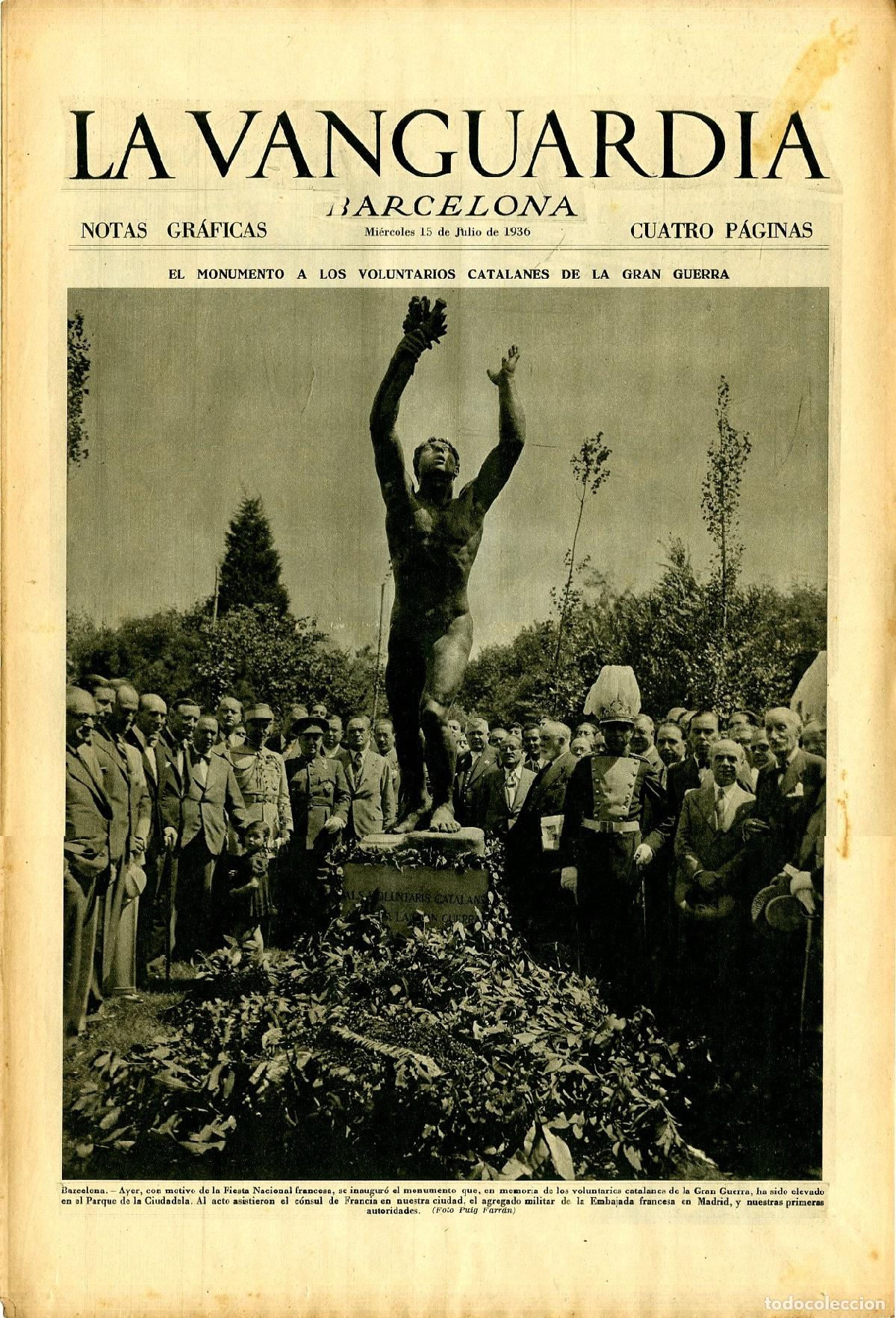 Militaria: La Vanguardia 15 /07/ 1936 / El Monumento a los Voluntarios Catalanes de la Gran Guerra