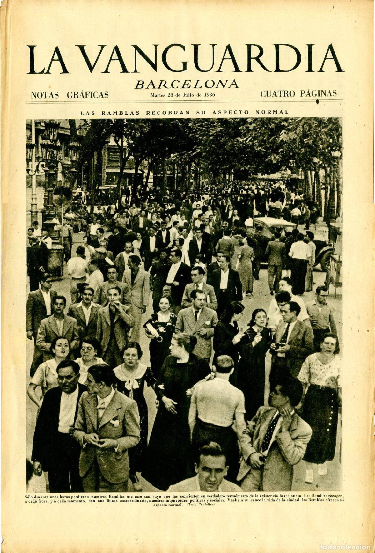 Militaria: La Vanguardia 28 /07/ 1936 / Las Ramblas Recobran Su Aspecto Normal