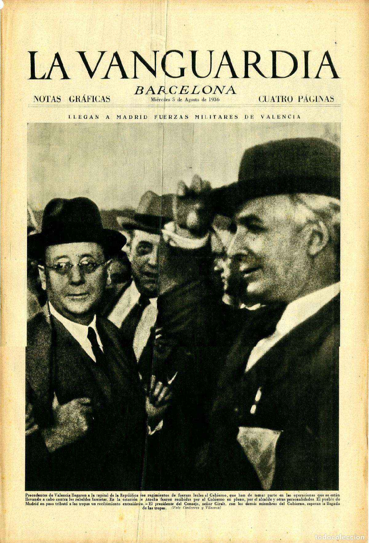 Militaria: La Vanguardia 5 /08/ 1936 / Llegan a Madrid Fuerzas Militares de Valencia