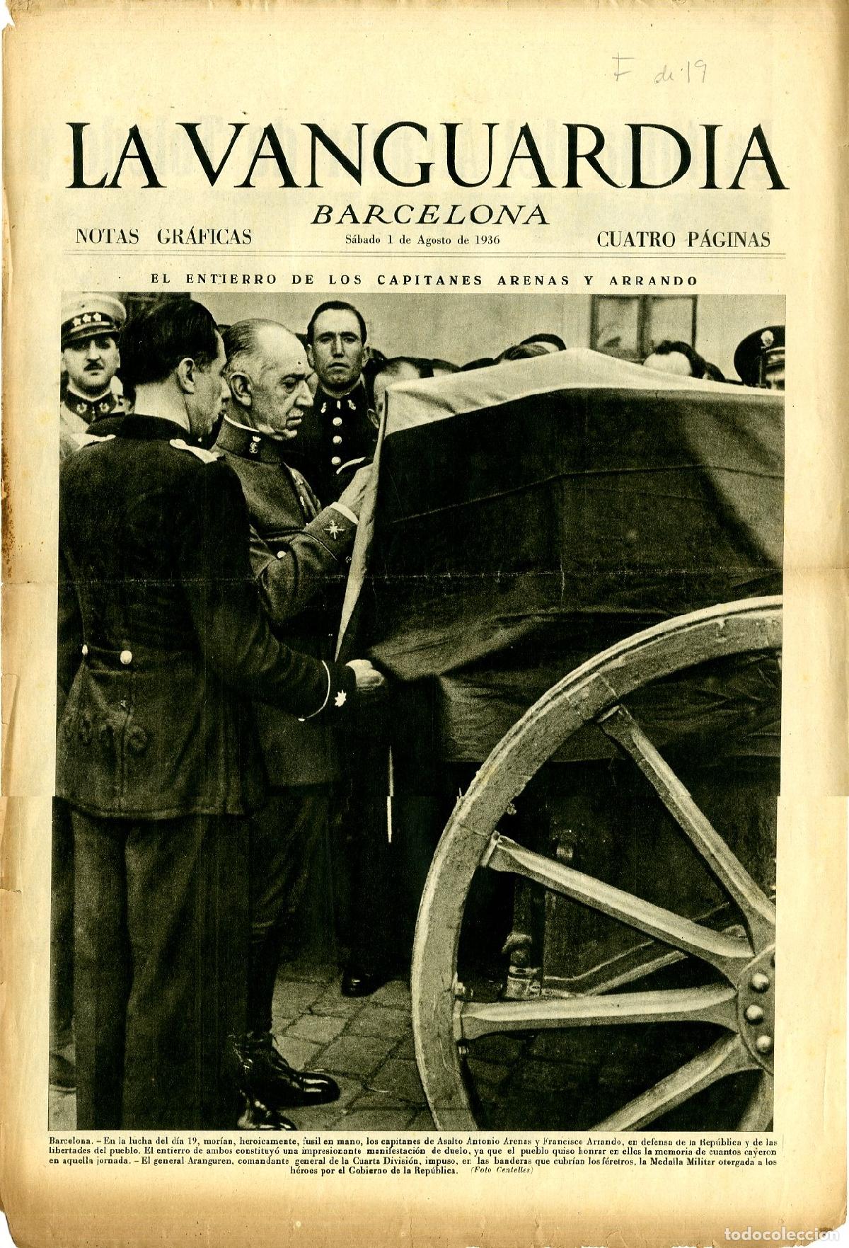 Militaria: La Vanguardia 1 /08/ 1936 / El Entierro de los Capitanes Arenas y Arrando Defensa de la Rep&uacute;blica