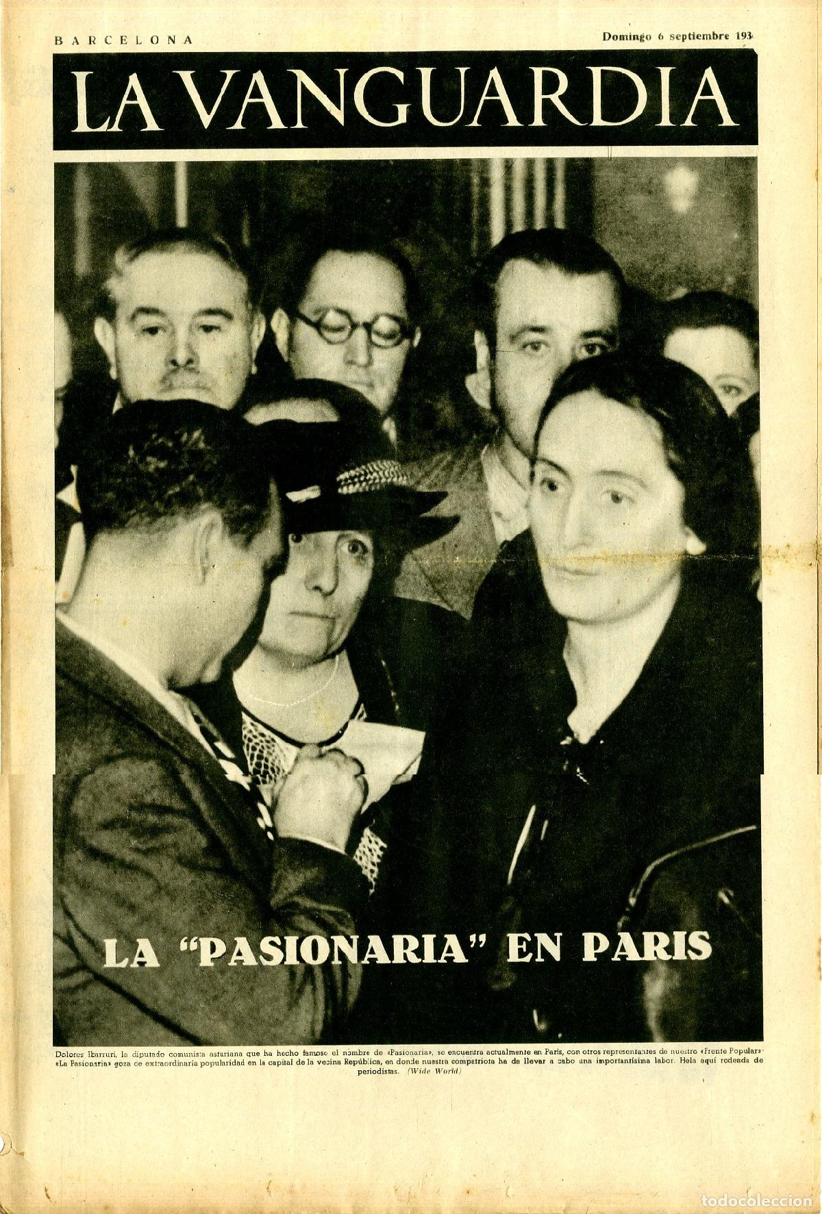 Militaria: La Vanguardia 6 /09/ 1936 / La Pasionaria en Paris Dolores Ibarruri