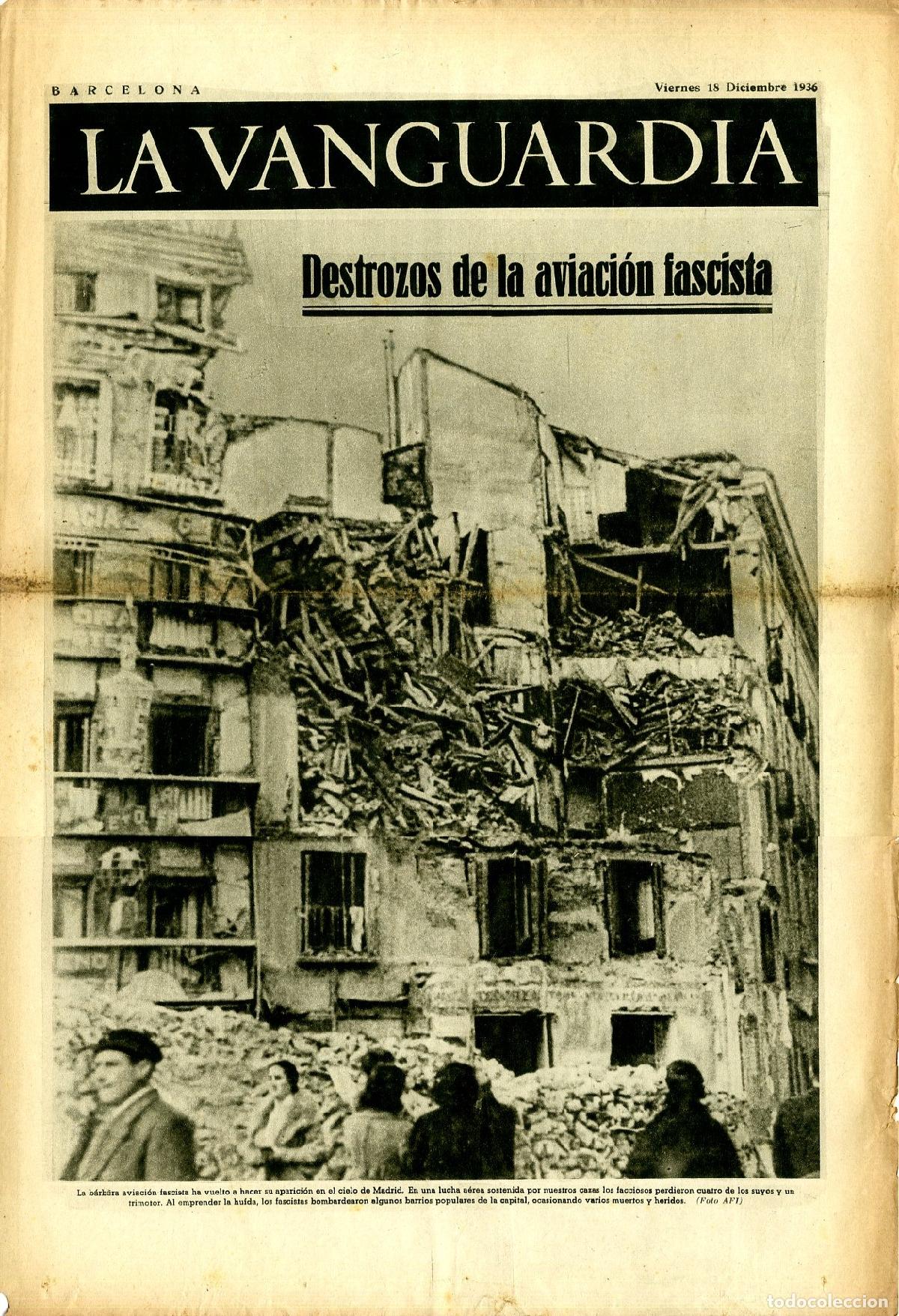 Militaria: La Vanguardia 18 /12/ 1936 / Destrozos de la Aviaci&oacute;n Fascista en Madrid