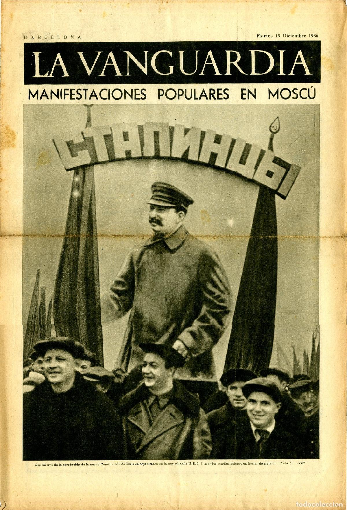 Militaria: La Vanguardia 15 /12/ 1936 / Manifestaciones Populares en Mosc&uacute; Homenaje a Stalin