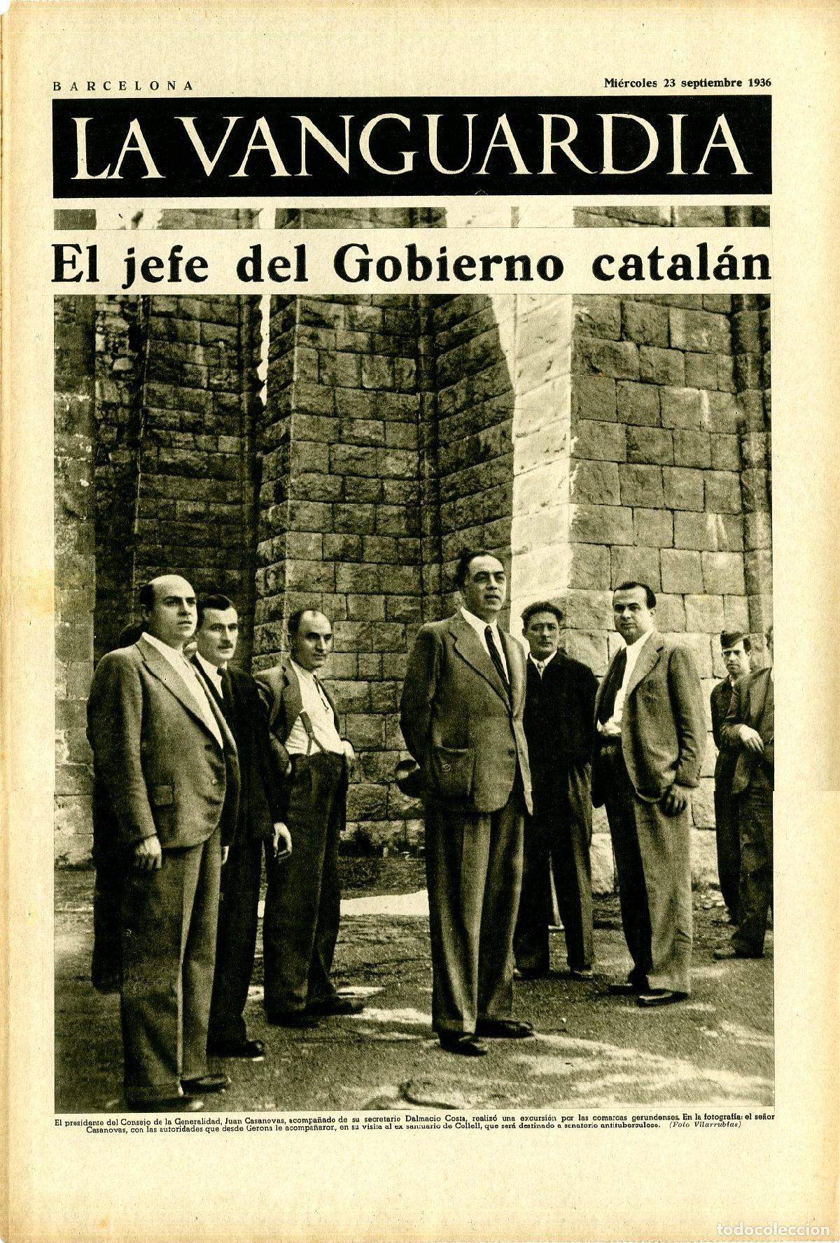 Militaria: La Vanguardia 23 /09/ 1936 / El Jefe del Gobierno Catal&aacute;n Juan Casanovas
