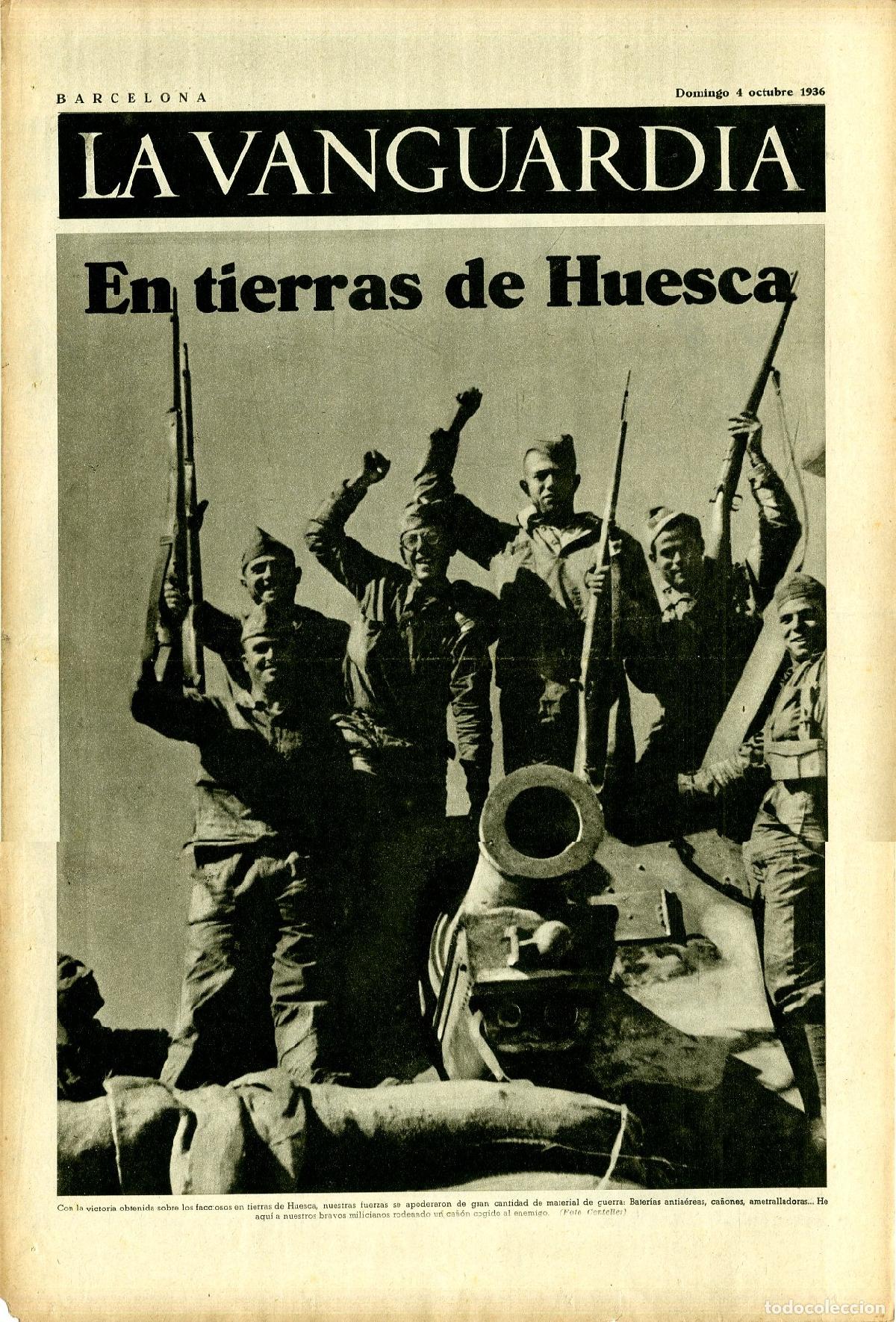 Militaria: La Vanguardia 4 /10/ 1936 / En Tierras de Huesca / Monte Arag&oacute;n y Estrecho Quinto