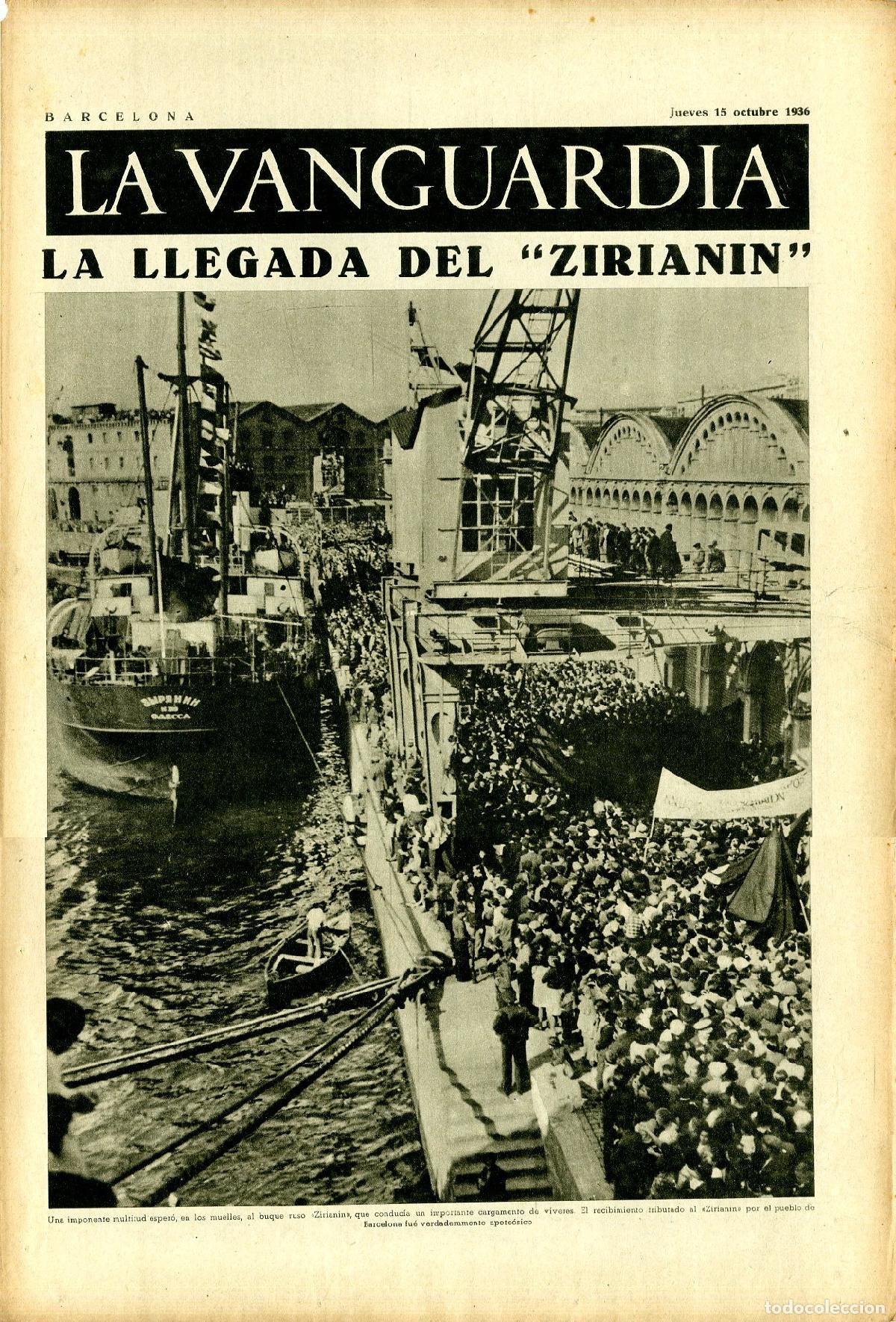 Militaria: La Vanguardia 15 /10/ 1936 / La Llegada del Buque Ruso Zirianin