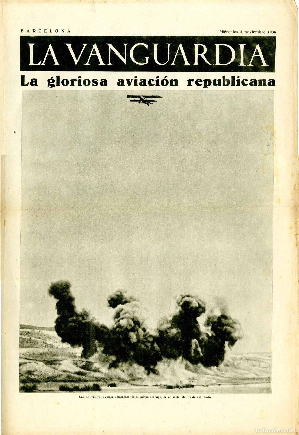Militaria: La Vanguardia 4 /11/ 1936 / La Gloriosa Aviaci&oacute;n Republicana en los Frentes del Centro