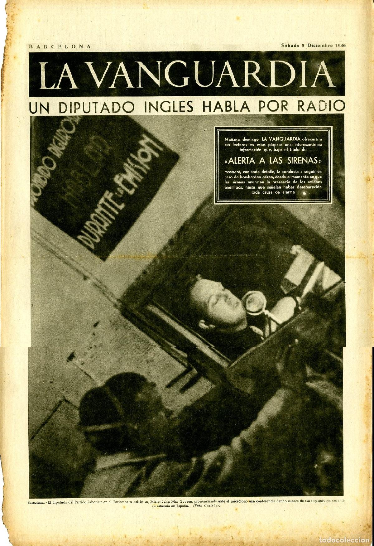 Militaria: La Vanguardia 5 /12/ 1936 / Un Diputado Ingl&eacute;s Habla por Radio Mister John Mac Govern