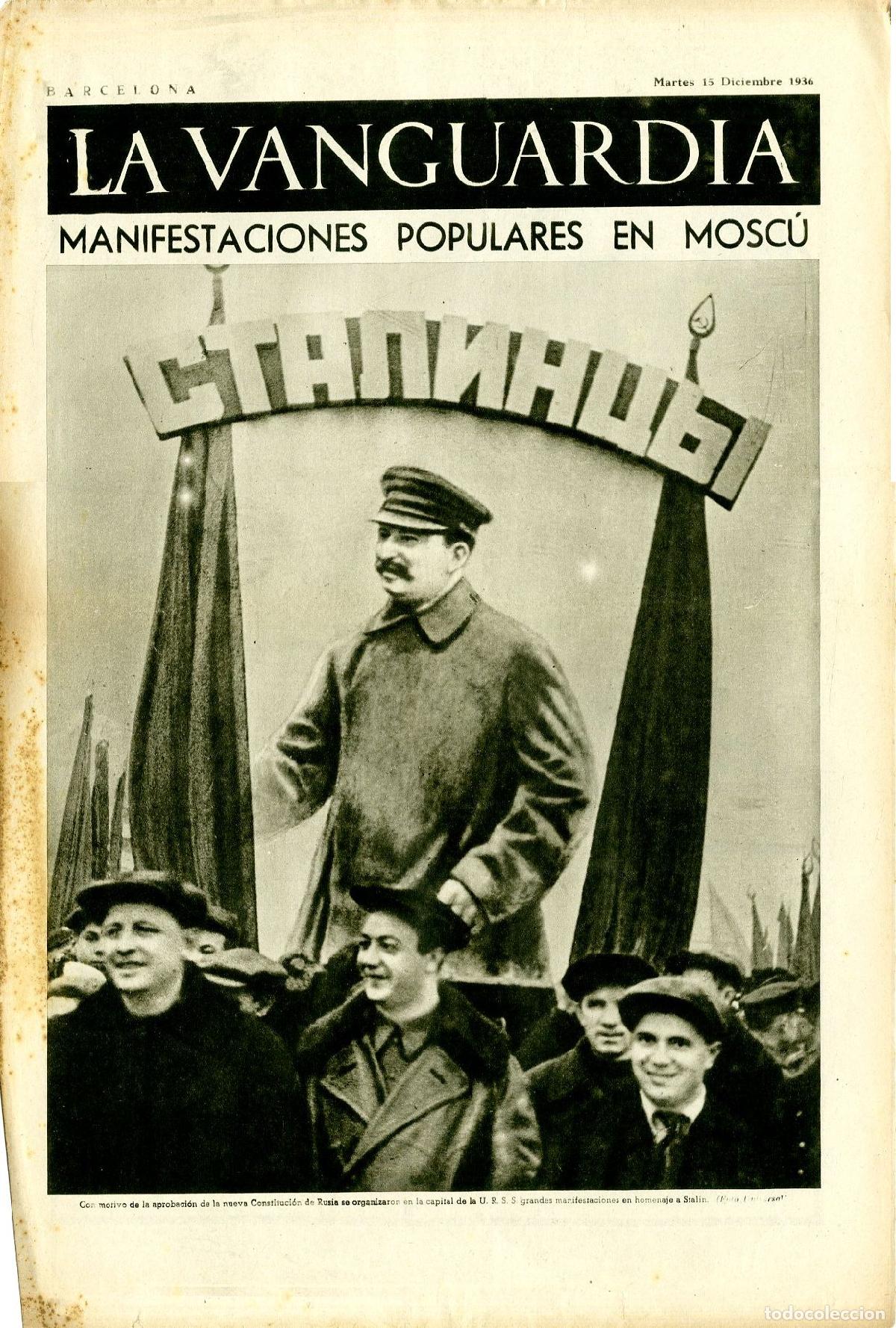 Militaria: La Vanguardia 15 /12/ 1936 / Manifestaciones Populares en Mosc&uacute;, Homenaje a Stalin