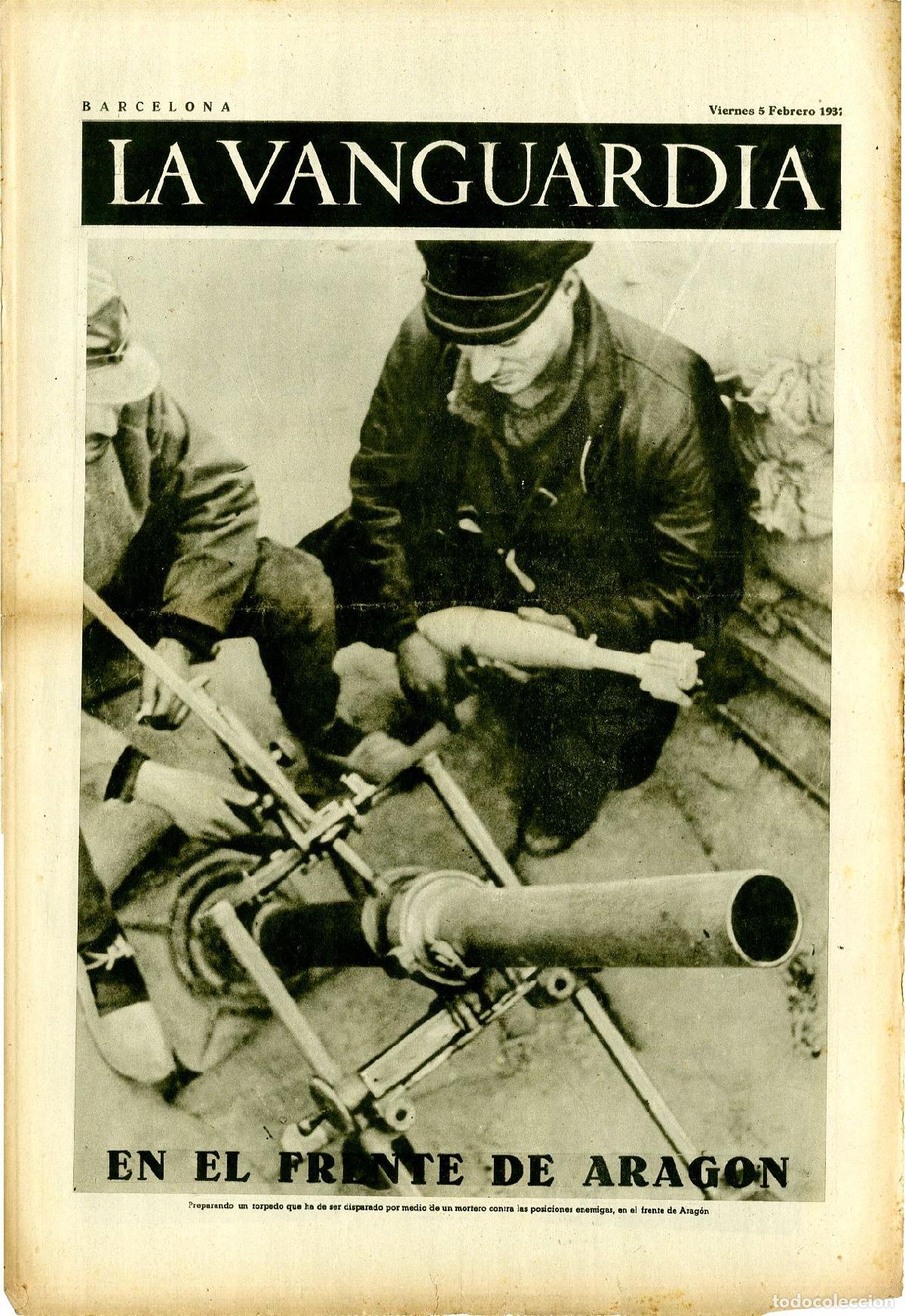 Militaria: La Vanguardia 5 /02/ 1937 / En el Frente de Arag&oacute;n Sector Sur Ebro